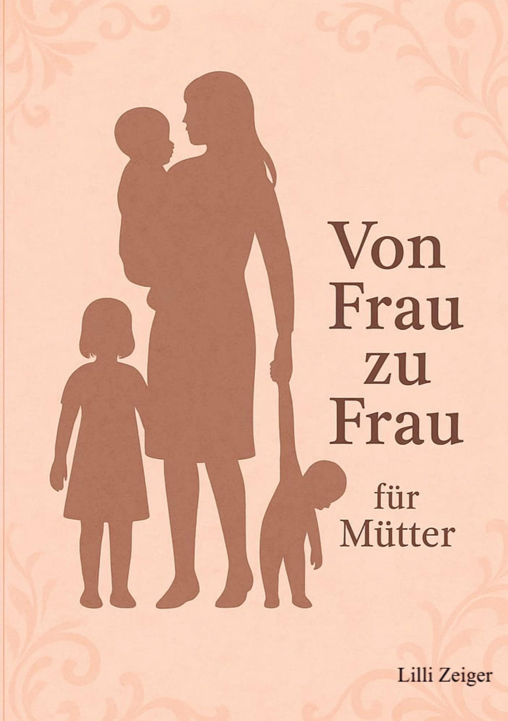 Von Frau zu Frau für Mütter Religion & Esotericism