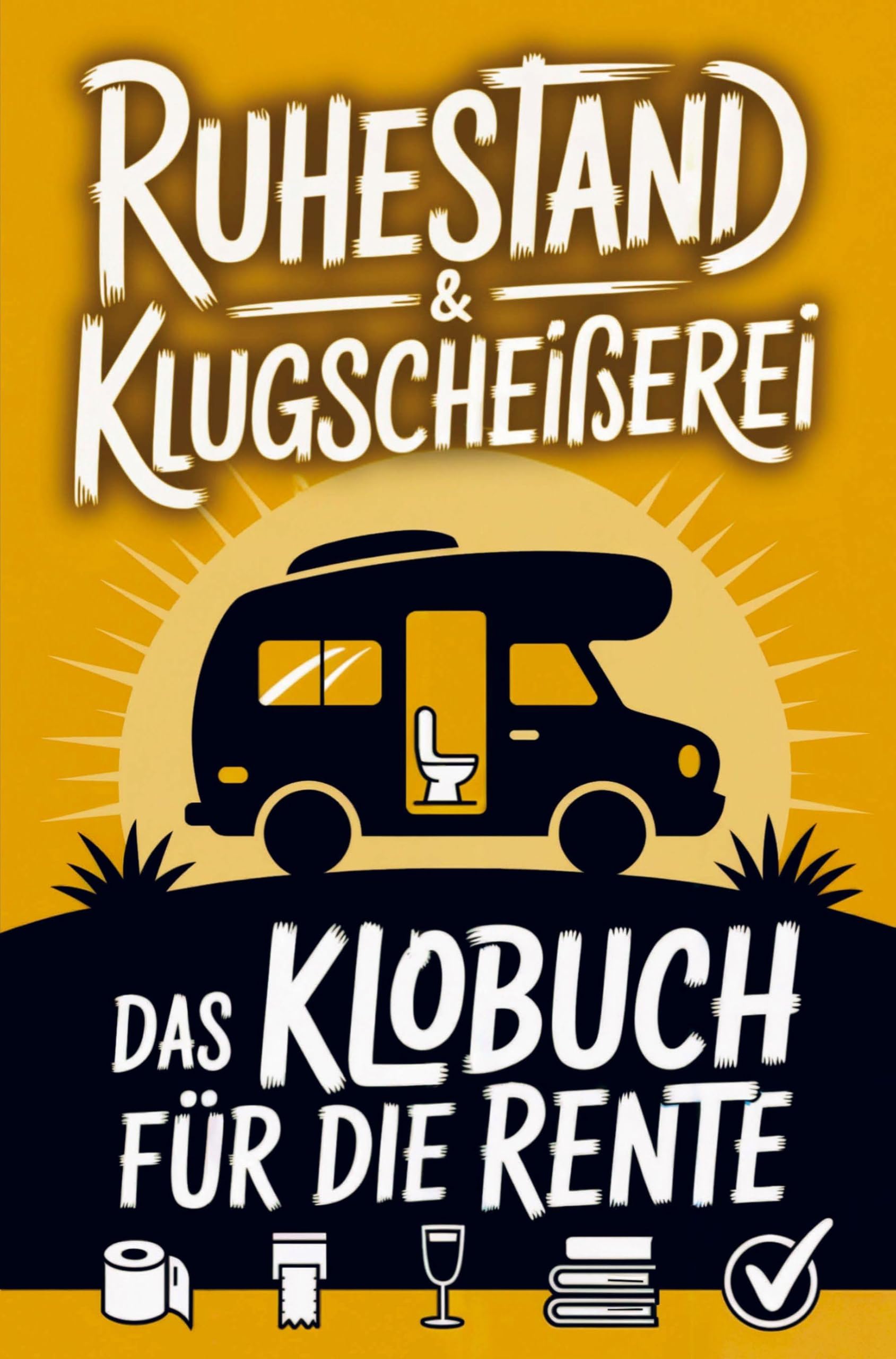 Ruhestand & Klugscheißerei - Lustiges Klobuch für die Rente Law