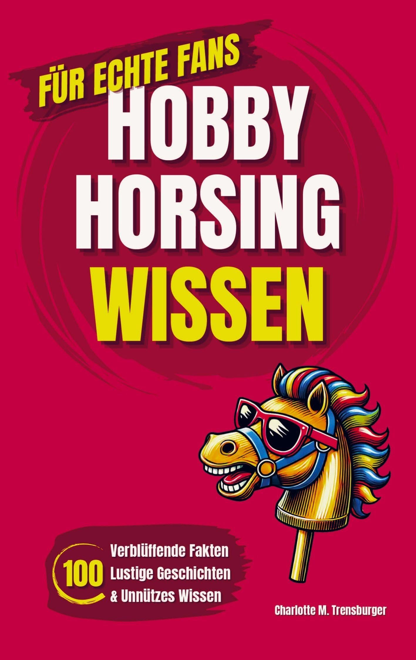 Hobby Horsing - Wissen für echte Fans Children's books