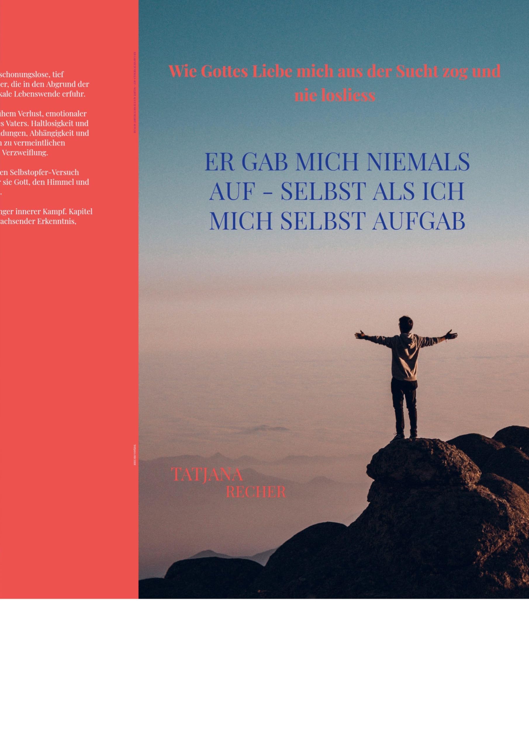 Er gab mich niemals auf - Selbst als ich mich selbst aufgab Personalities