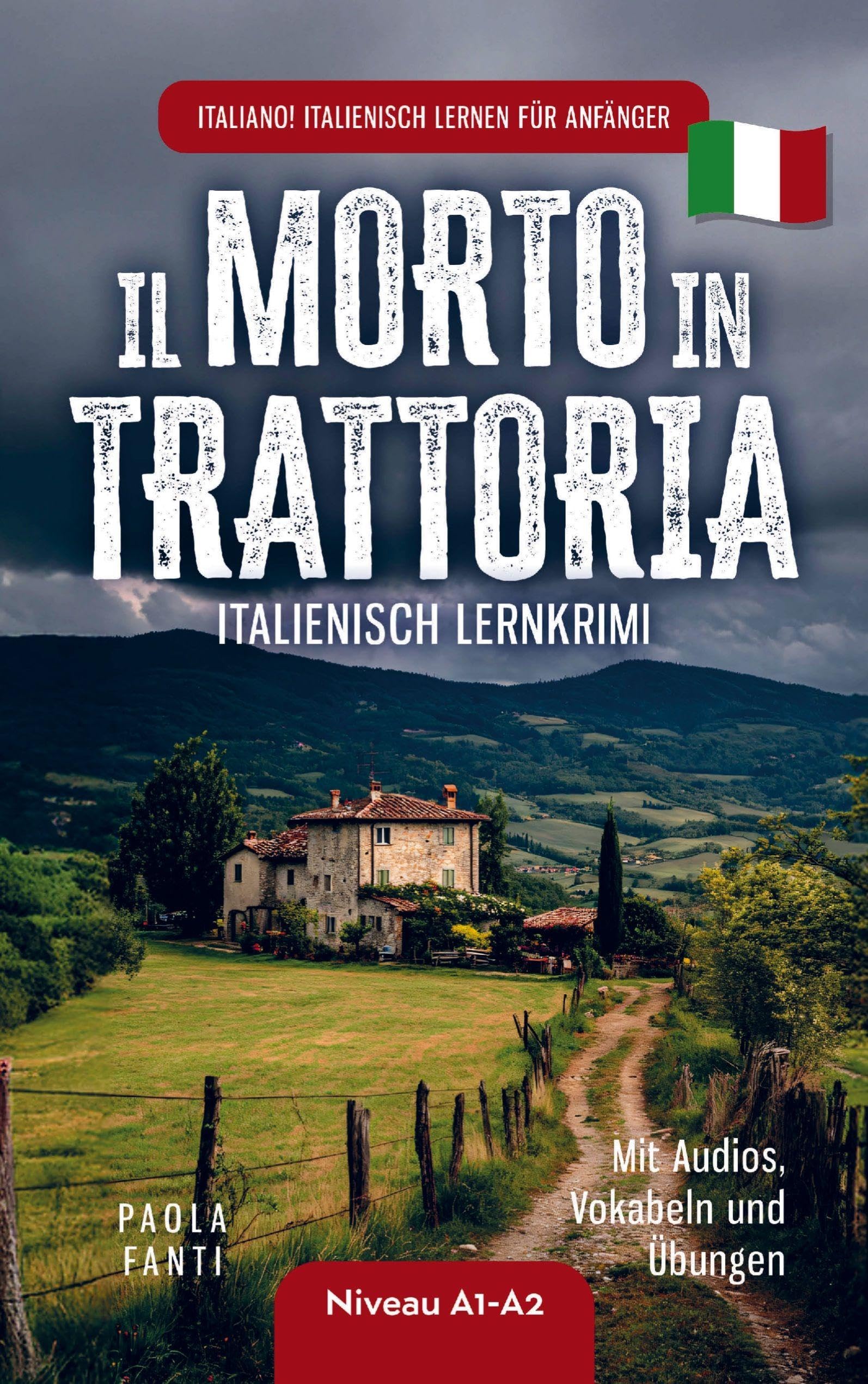 Italiano! Italienisch lernen für Anfänger | Lernkrimi Italienisch A1-A2 | Il morto in trattoria | Mit Audios, Vokabeln und Übungen Leisure, Home & Garden