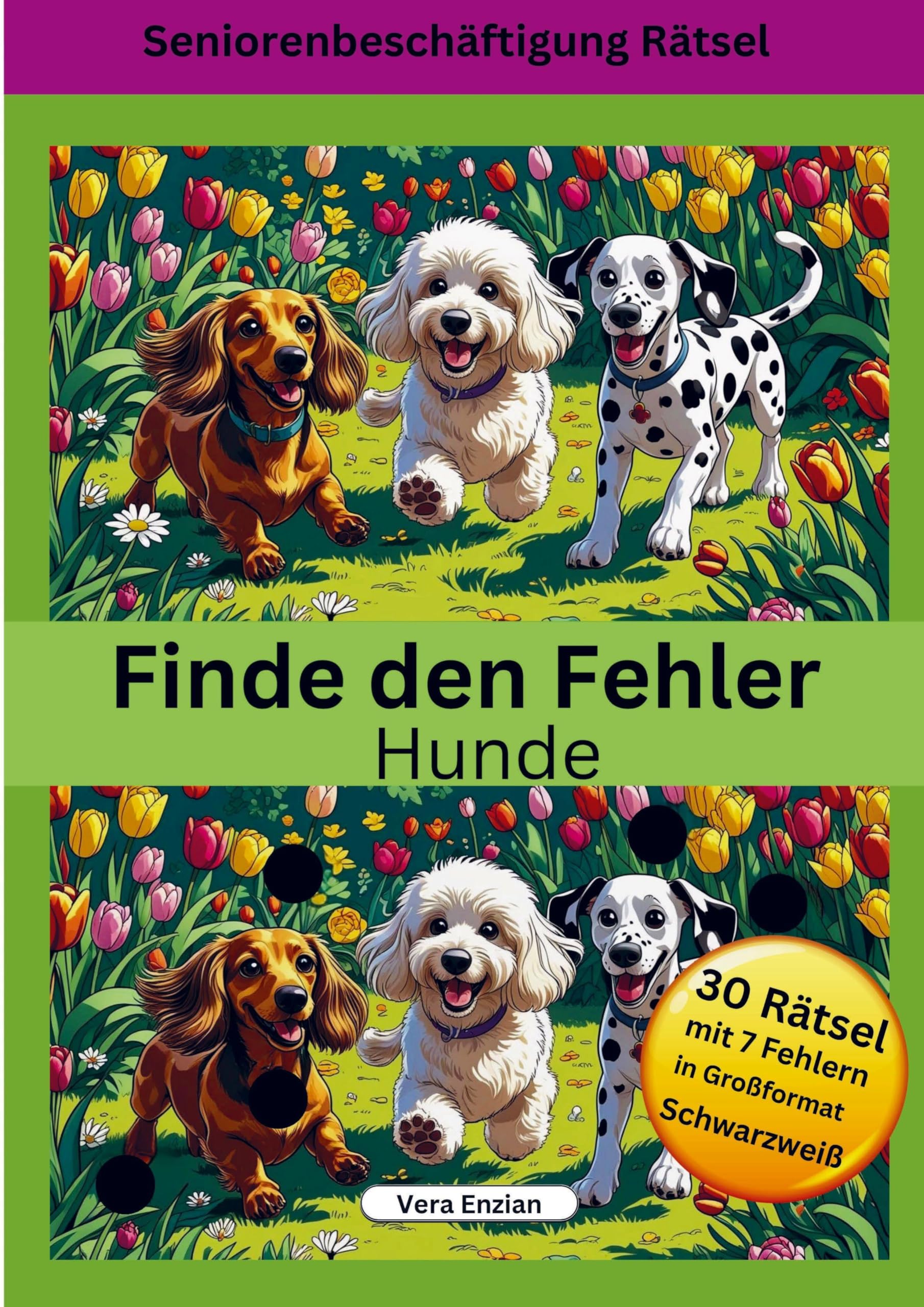 Finde den Fehler - Hunde - Seniorenbeschäftigung Rätsel - Grossformat Leisure & Fun