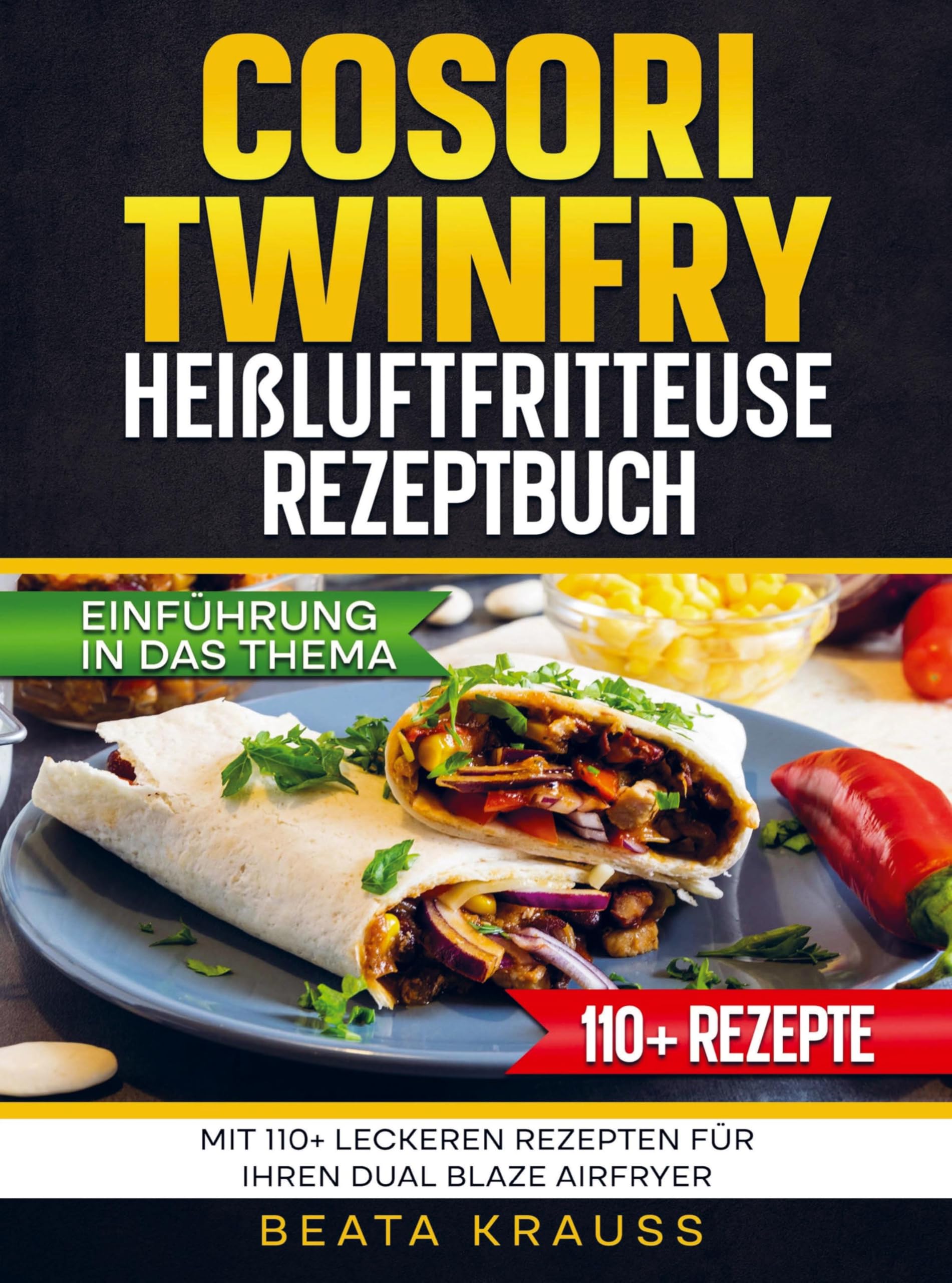 COSORI TwinFry Heißluftfritteuse Rezeptbuch Leisure, Home & Garden