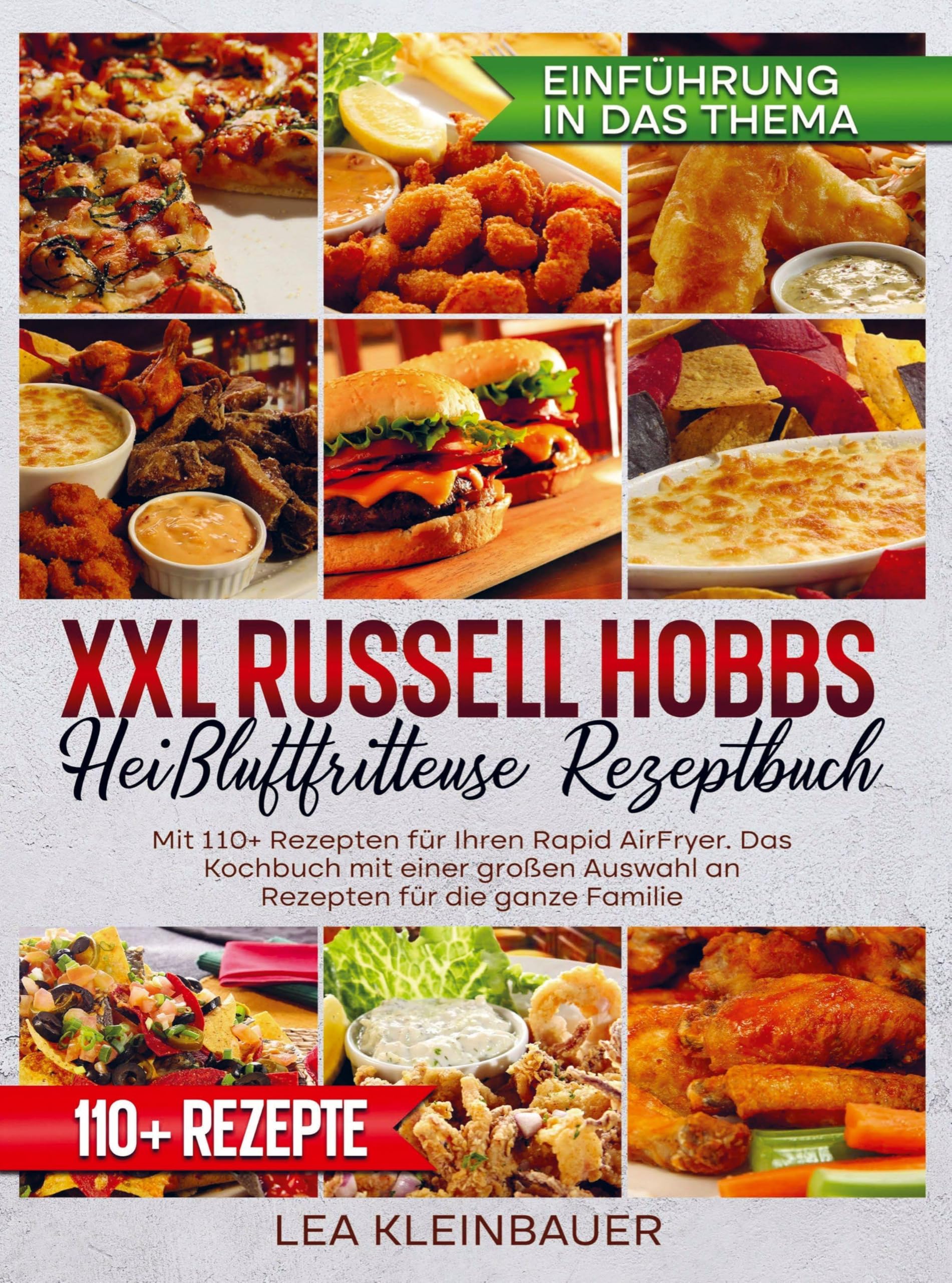 XXL Russell Hobbs Heißluftfritteuse Rezeptbuch Leisure, Home & Garden