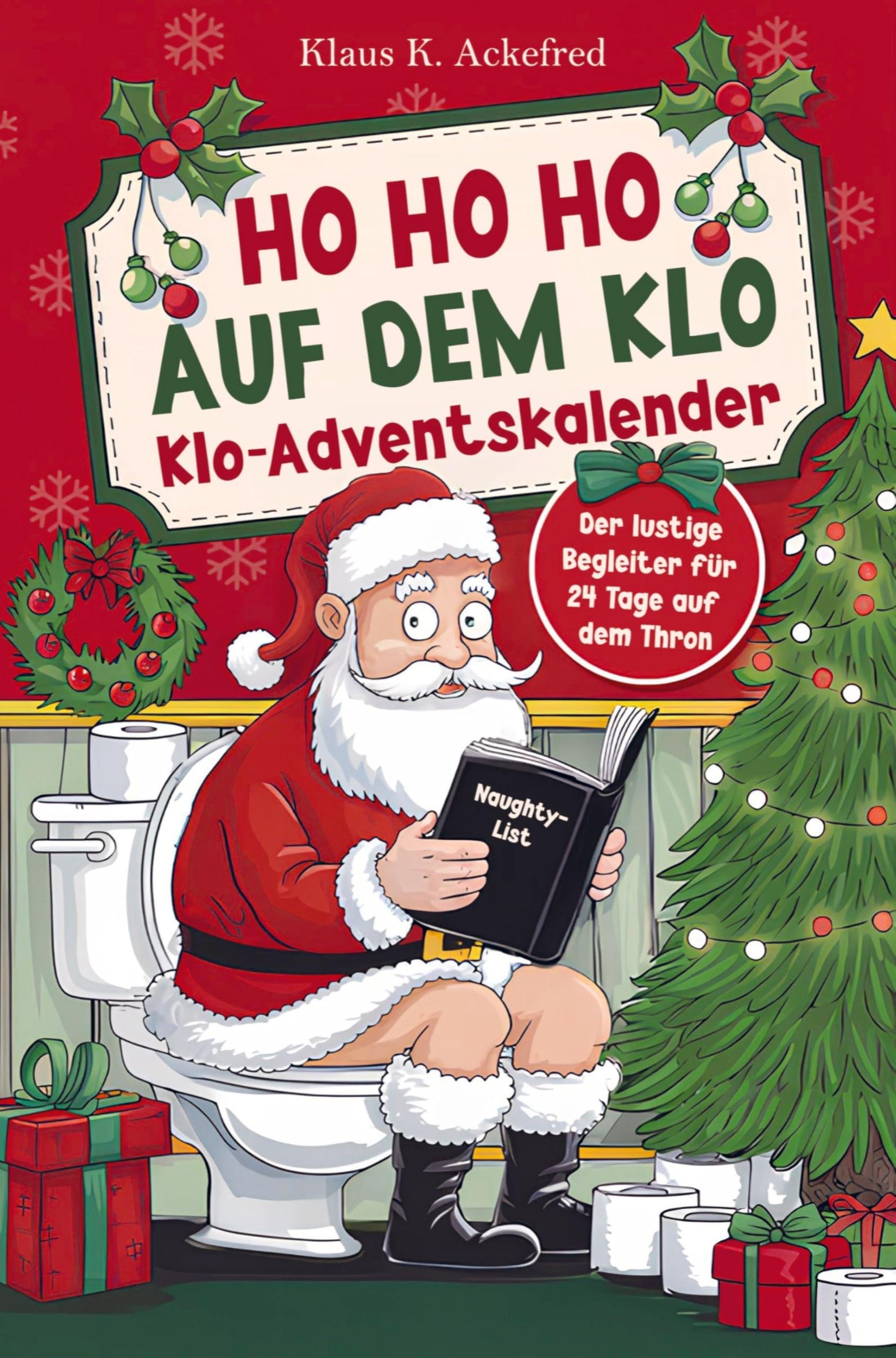 Ho Ho Ho auf dem Klo - Der lustige Klo Adventskalender Leisure, Home & Garden