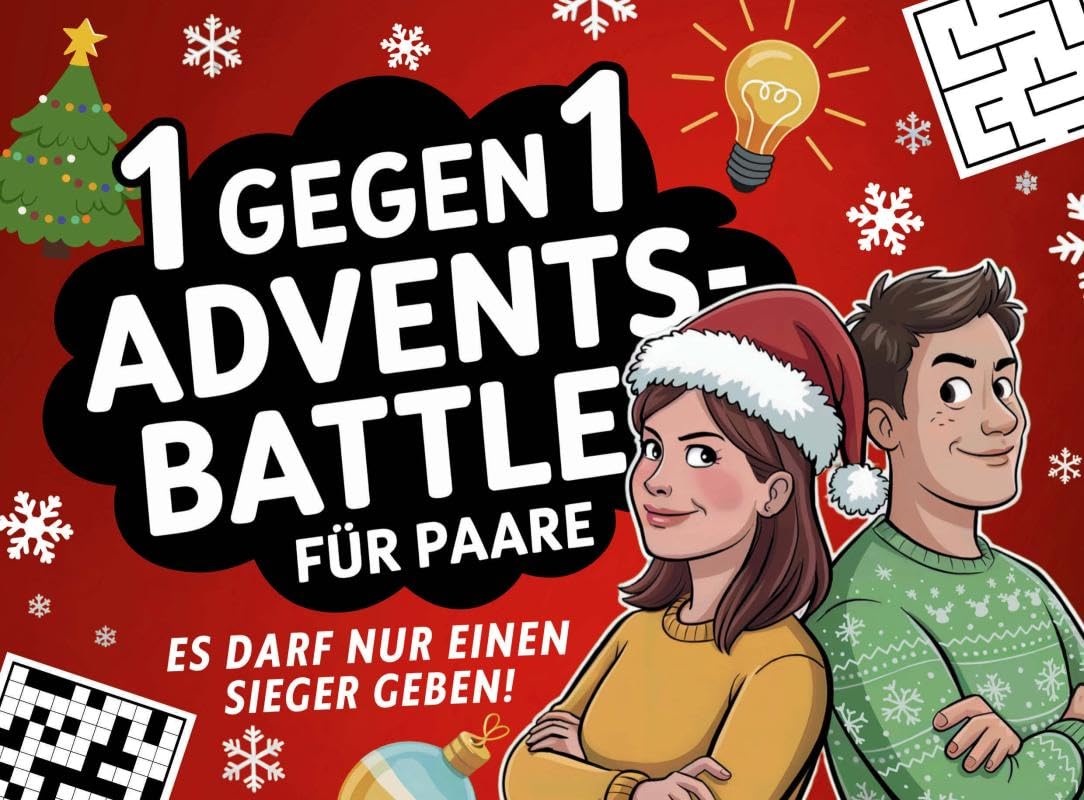Advents-Battle 1 gegen 1 für Paare: Lustiger Adventskalender für aktive Paarzeit mit 24 Tagen Rätselspaß und Challenges! Leisure & Fun