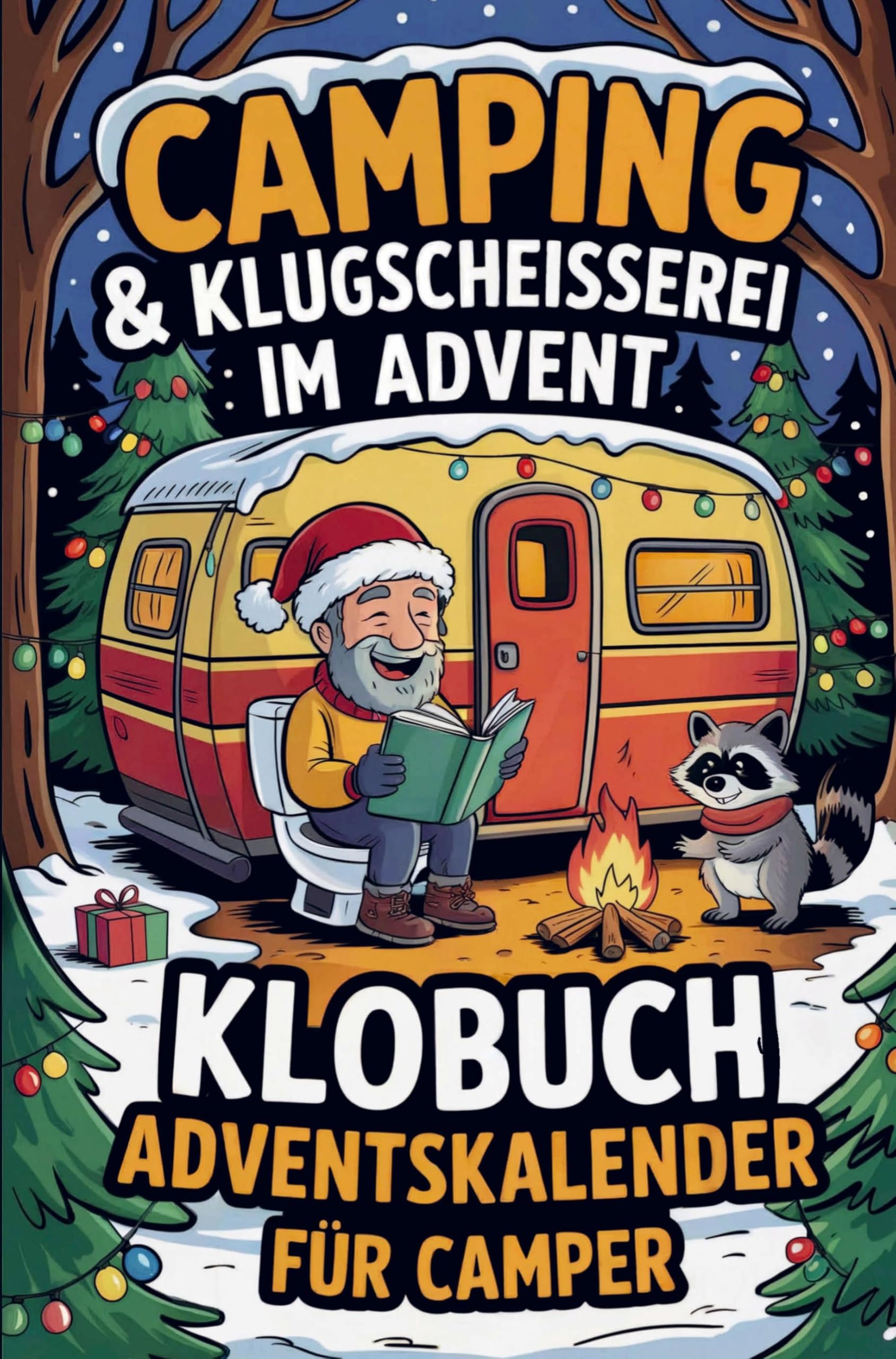 Camping & Klugscheißerei im Advent - Klobuch-Adventskalender für Camper Leisure & Fun
