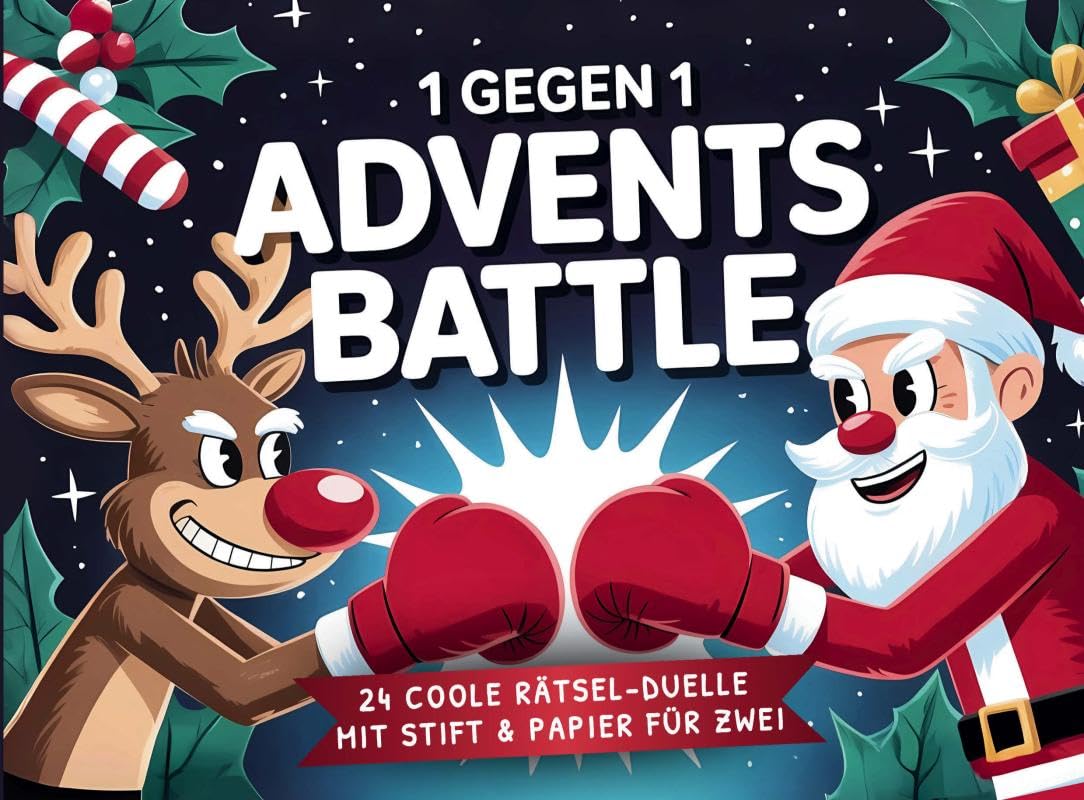 Advents-Battle 1 gegen 1 für Teenager: Cooler Adventskalender für Jungs & Mädchen und Familien mit 24 Tagen voller Challenges, Rätsel-Duellen & Offline-Spaß! Children's books