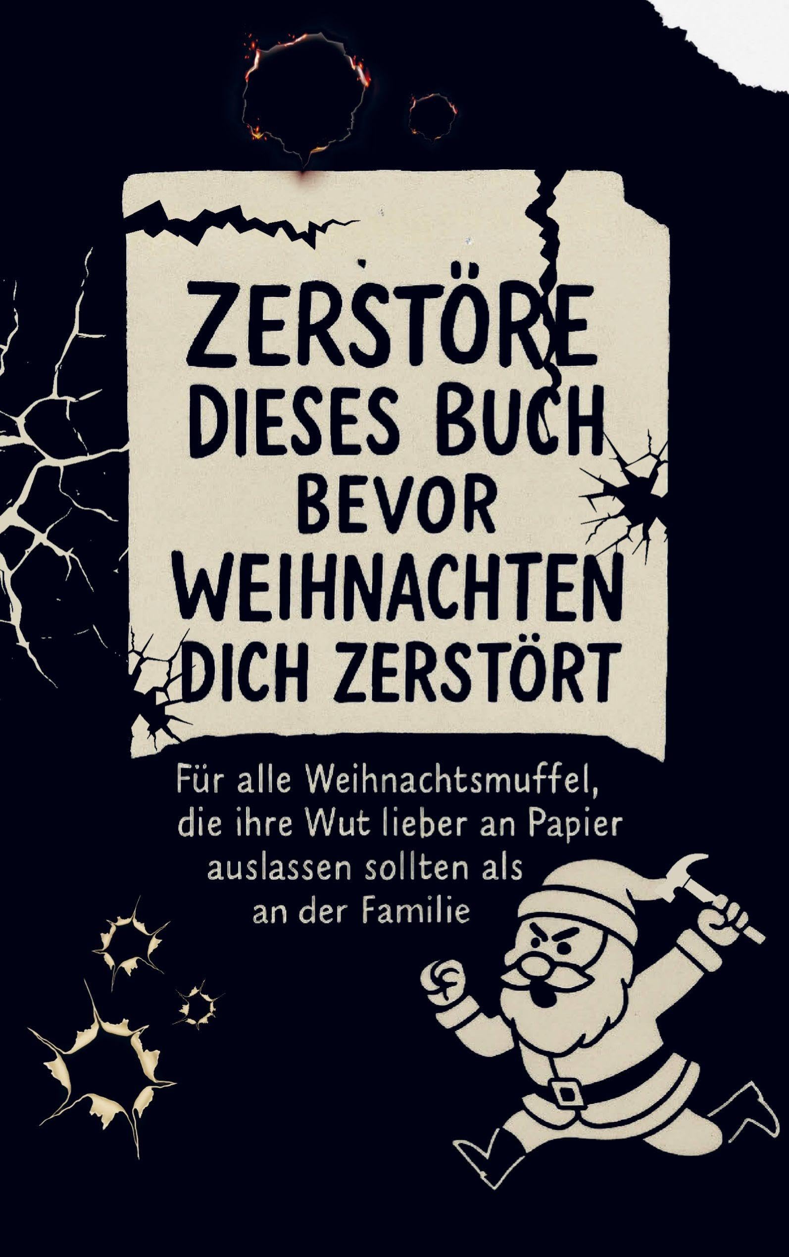 Zerstöre dieses Buch, bevor Weihnachten dich zerstört Health, Nutrition & Fitness