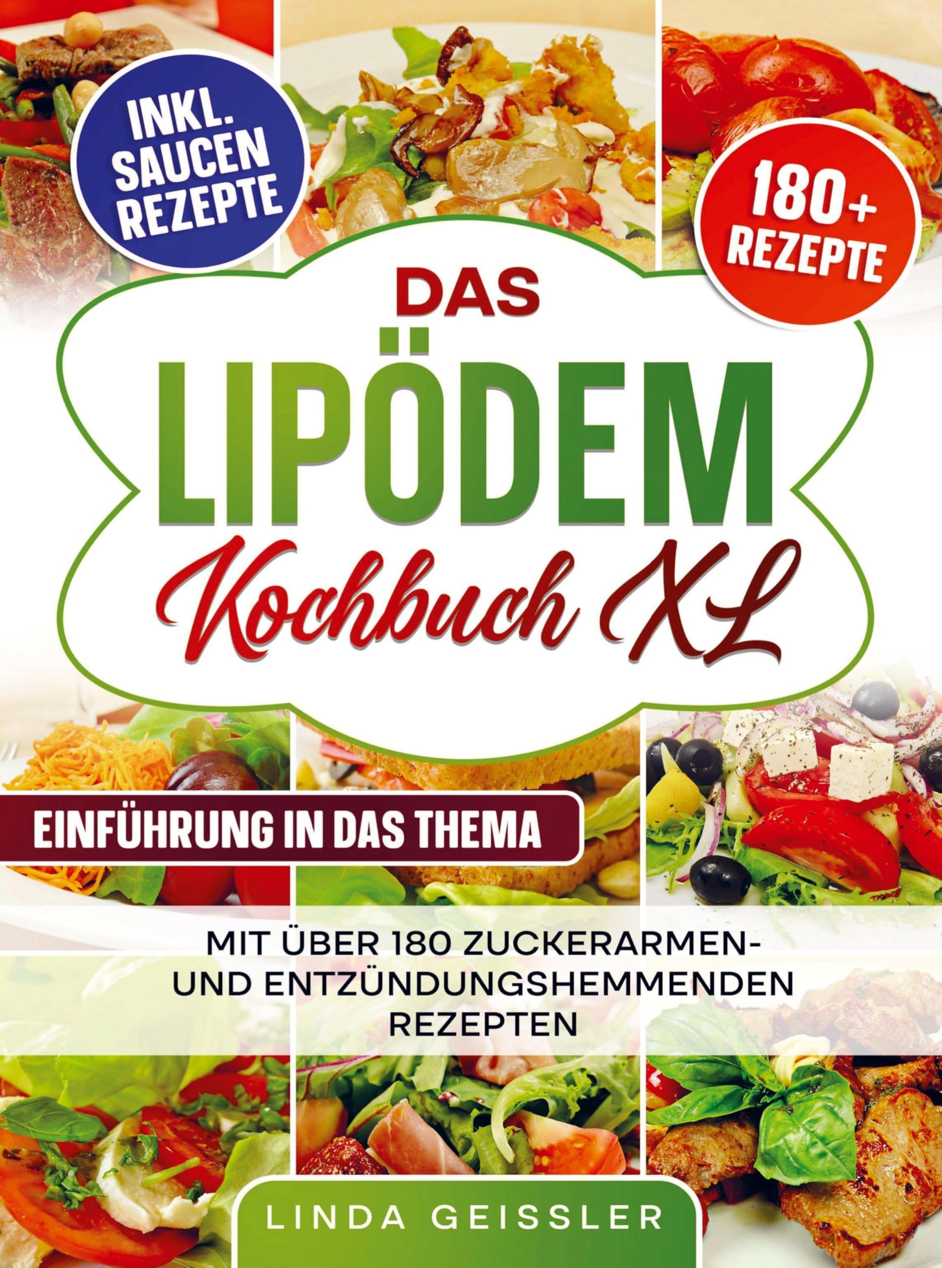 Das Lipödem Kochbuch XL Leisure, Home & Garden