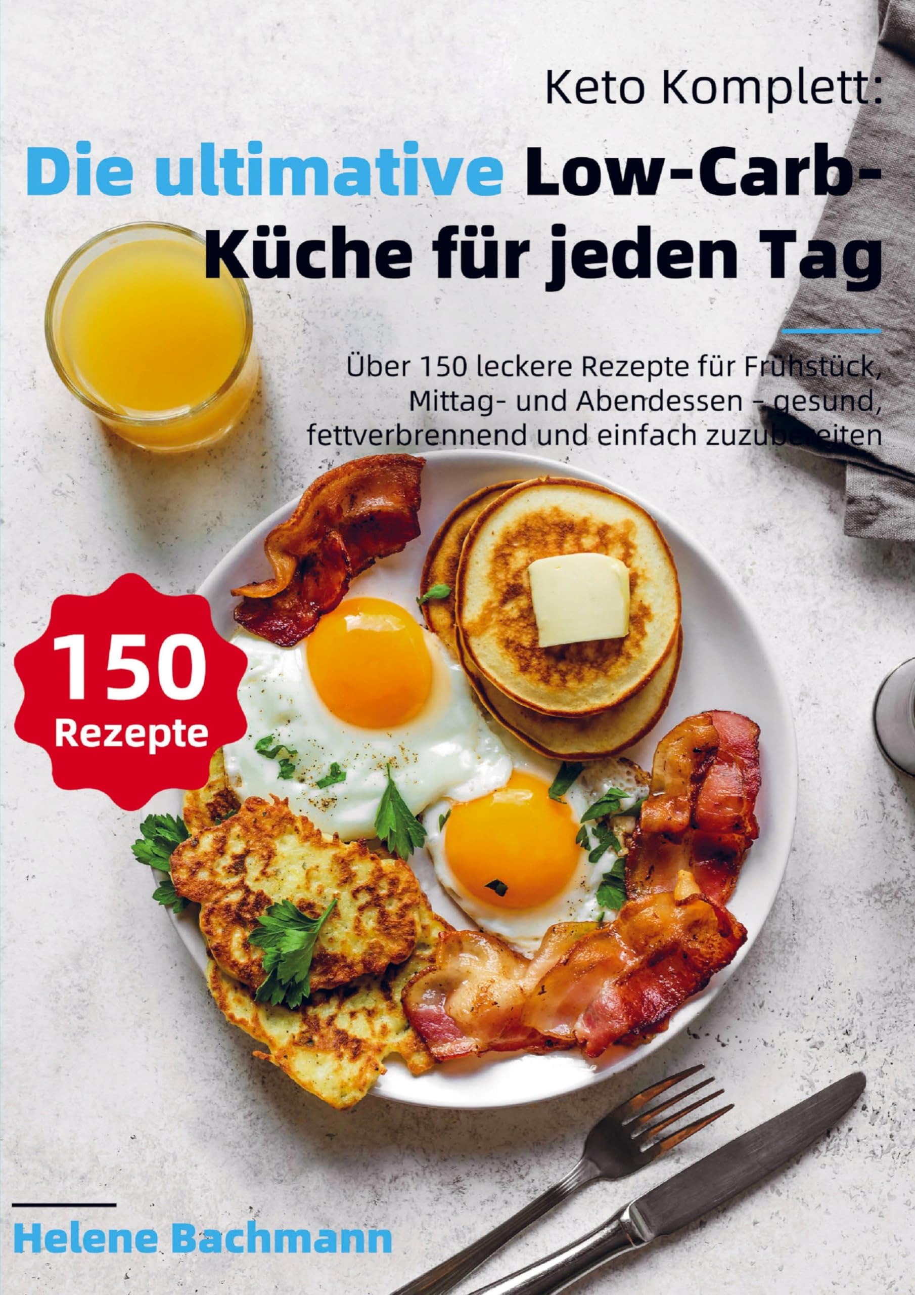 Keto Komplett: Die ultimative Low-Carb-Küche für jeden Tag Leisure, Home & Garden