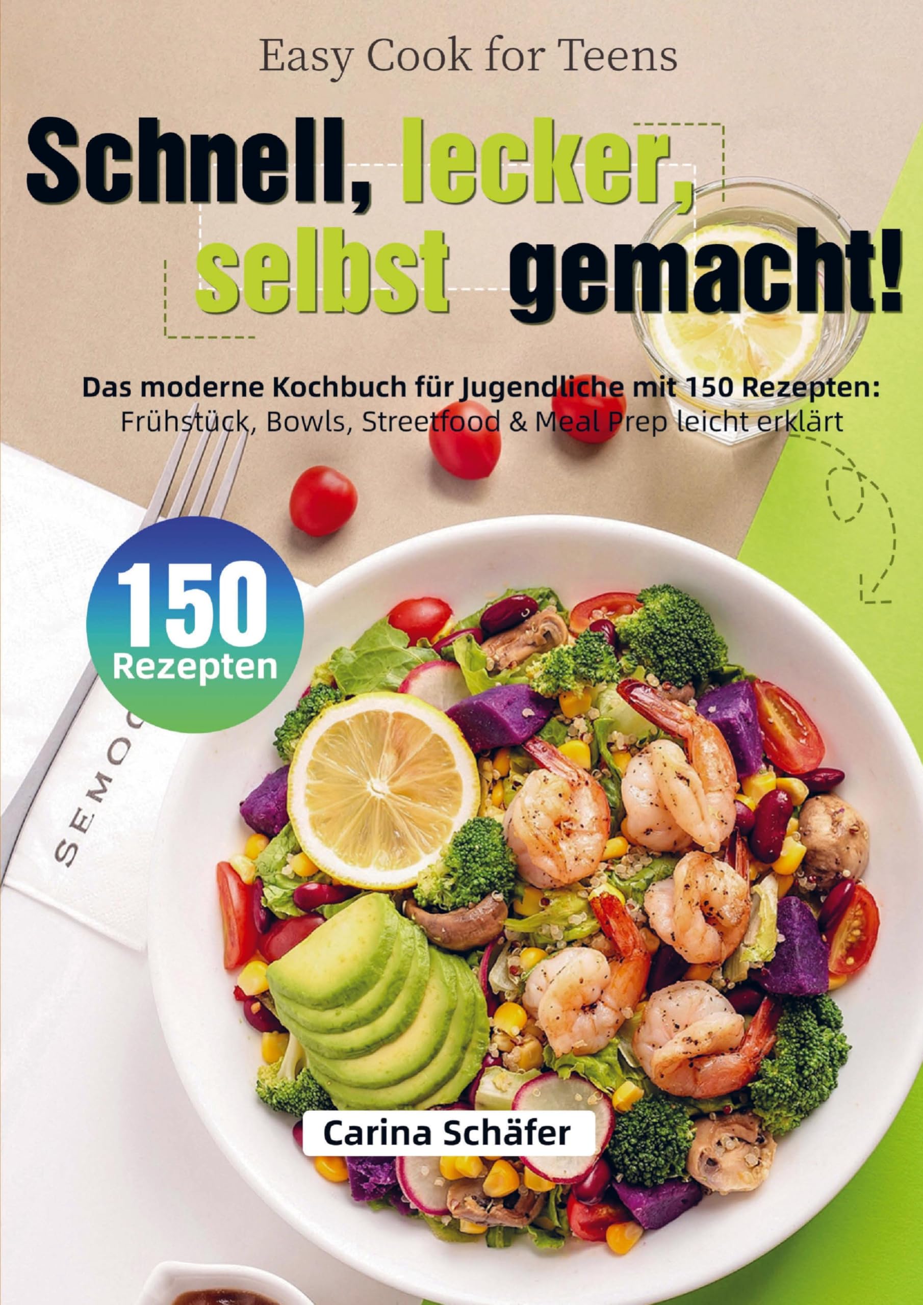 Easy Cook for Teens - Schnell, lecker, selbst gemacht! Leisure, Home & Garden