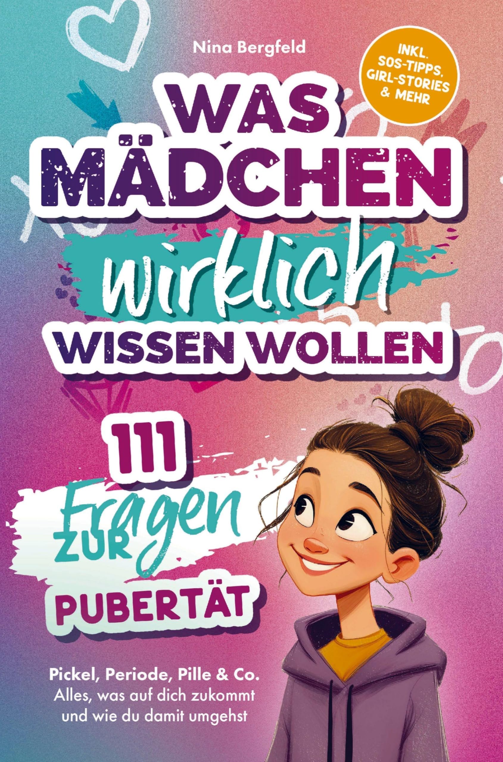 Was Mädchen wirklich wissen wollen - 111 Fragen zur Pubertät Novels & Short Stories