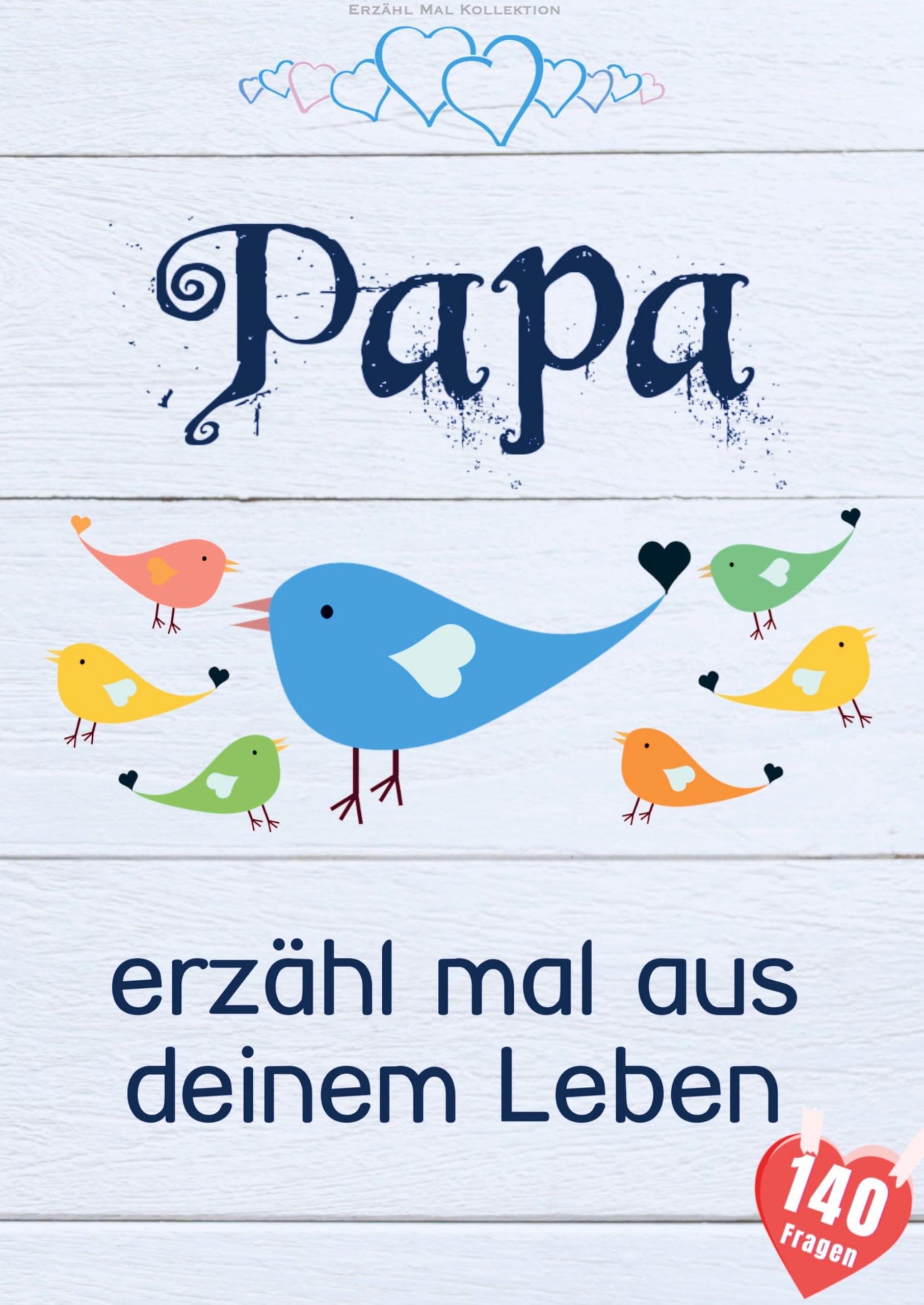 Papa, erzähl mal aus deinem Leben Personalities
