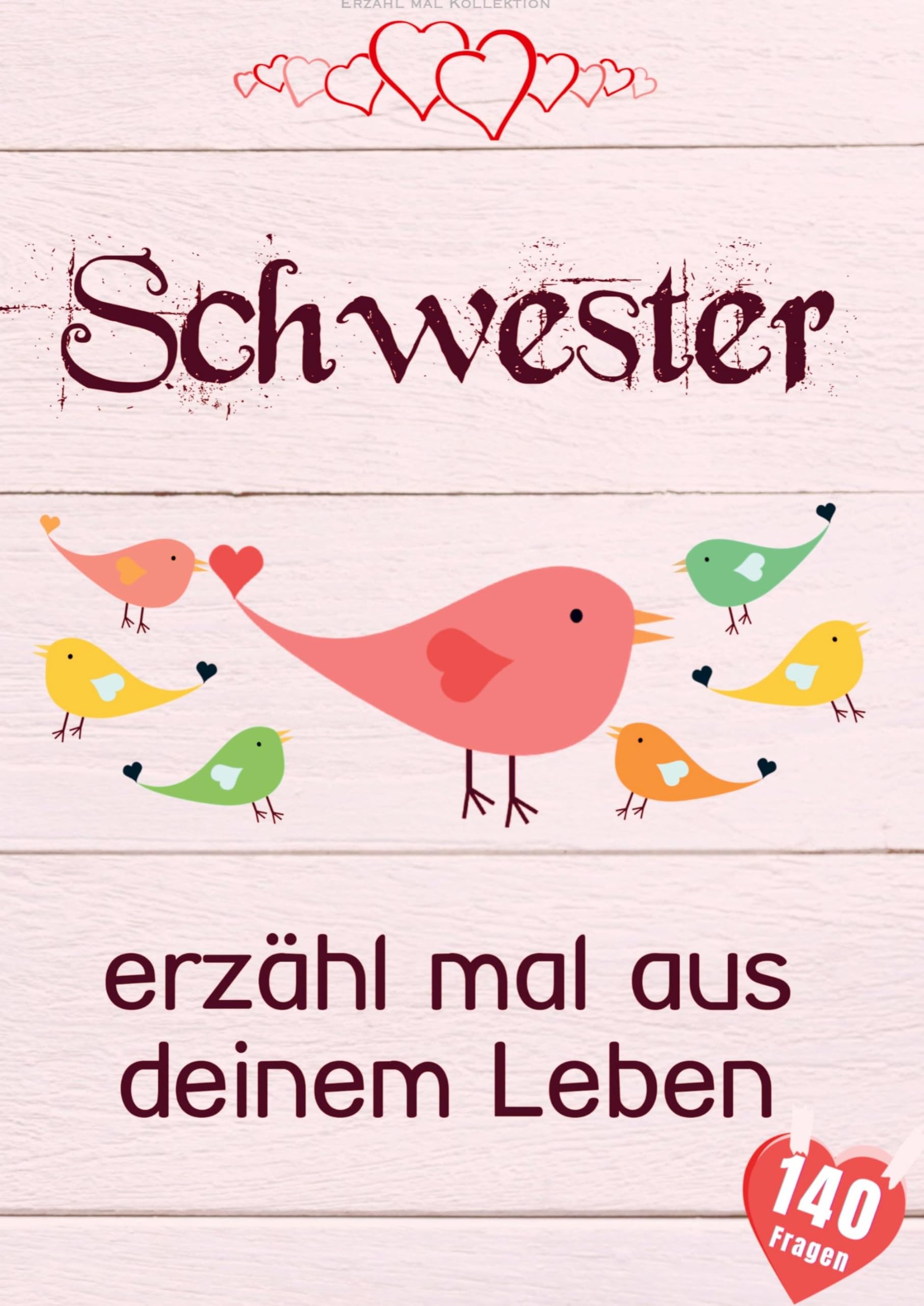 Schwester, erzähl mal aus deinem Leben Personalities