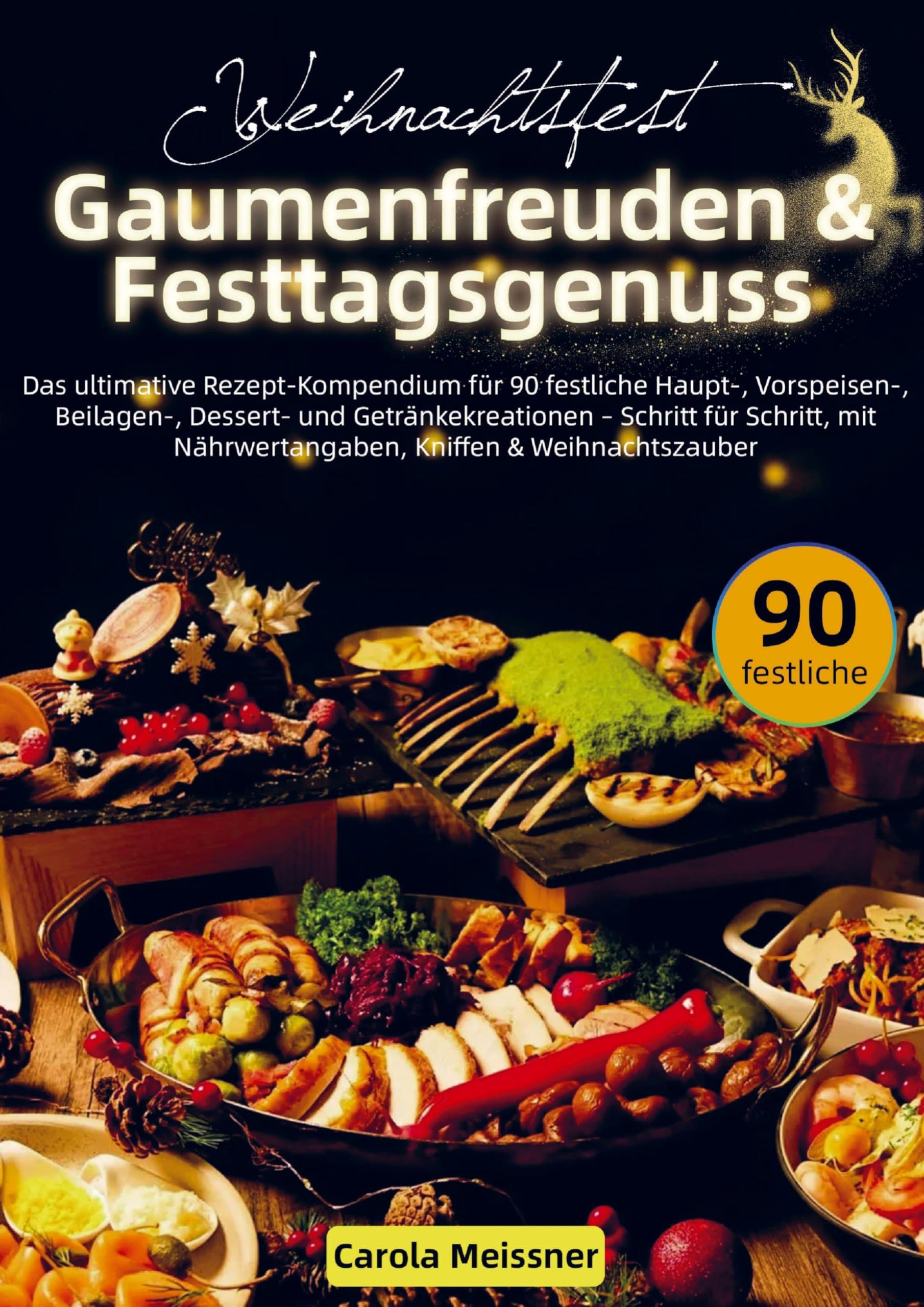 Weihnachtsfest - Gaumenfreuden & Festtagsgenuss Leisure, Home & Garden