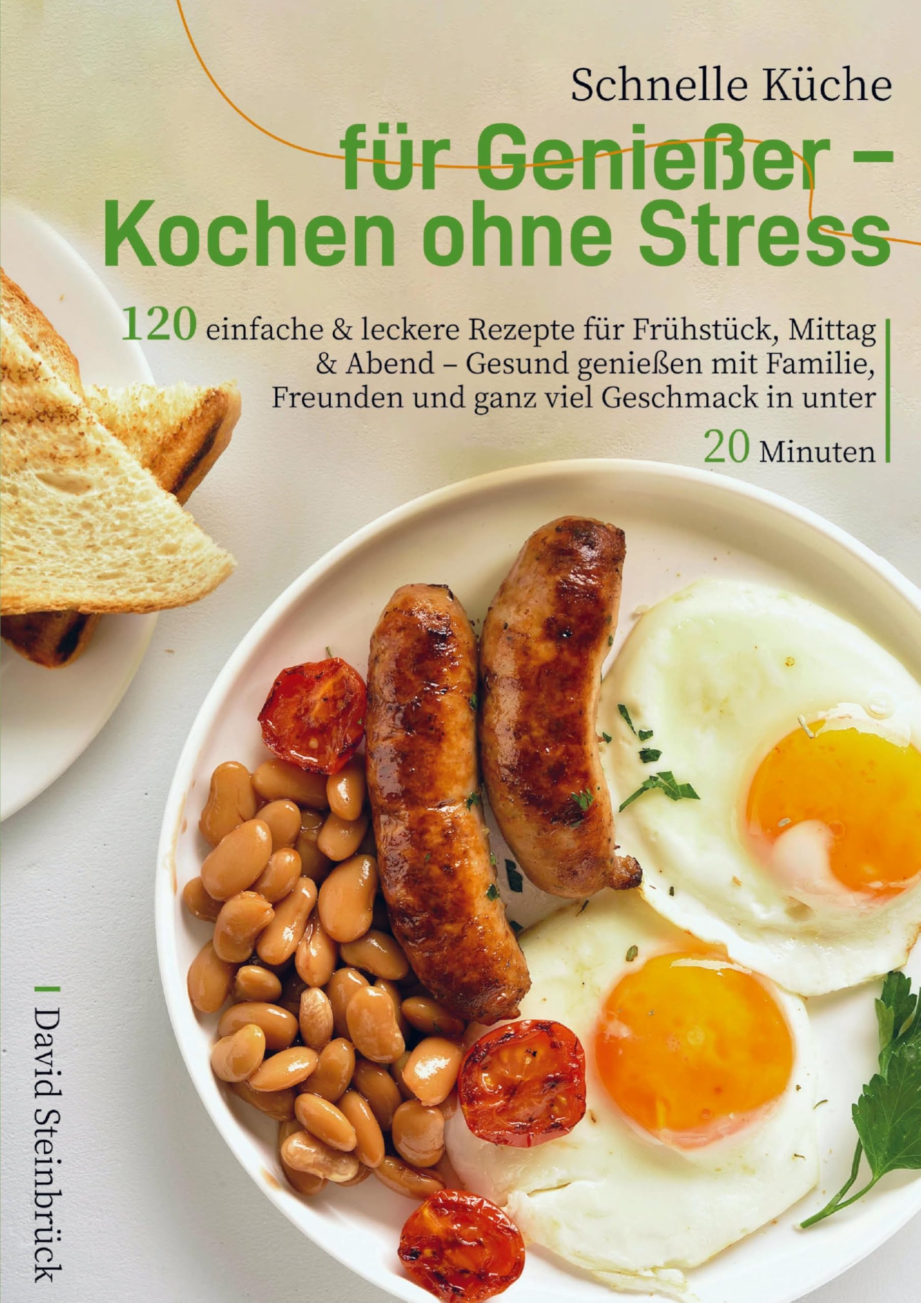Schnelle Küche für Genießer - Kochen ohne Stress Leisure, Home & Garden