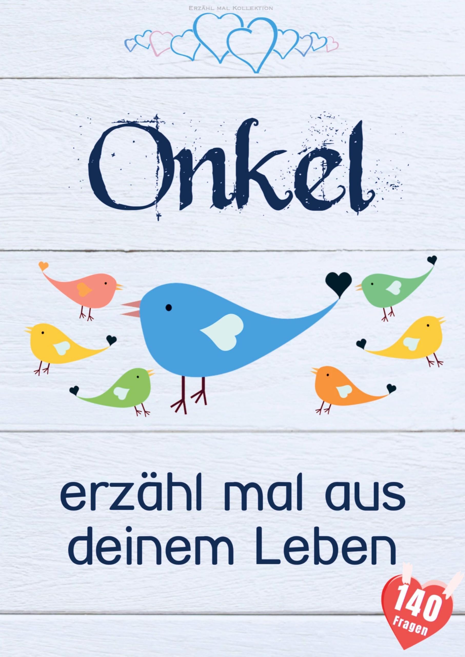Onkel, erzähl mal aus deinem Leben Personalities