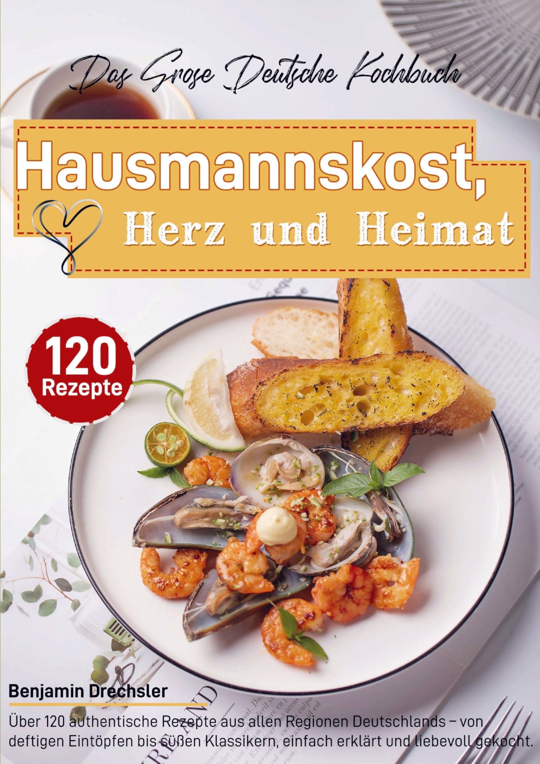 Das Große Deutsche Kochbuch - Hausmannskost, Herz und Heimat Leisure, Home & Garden