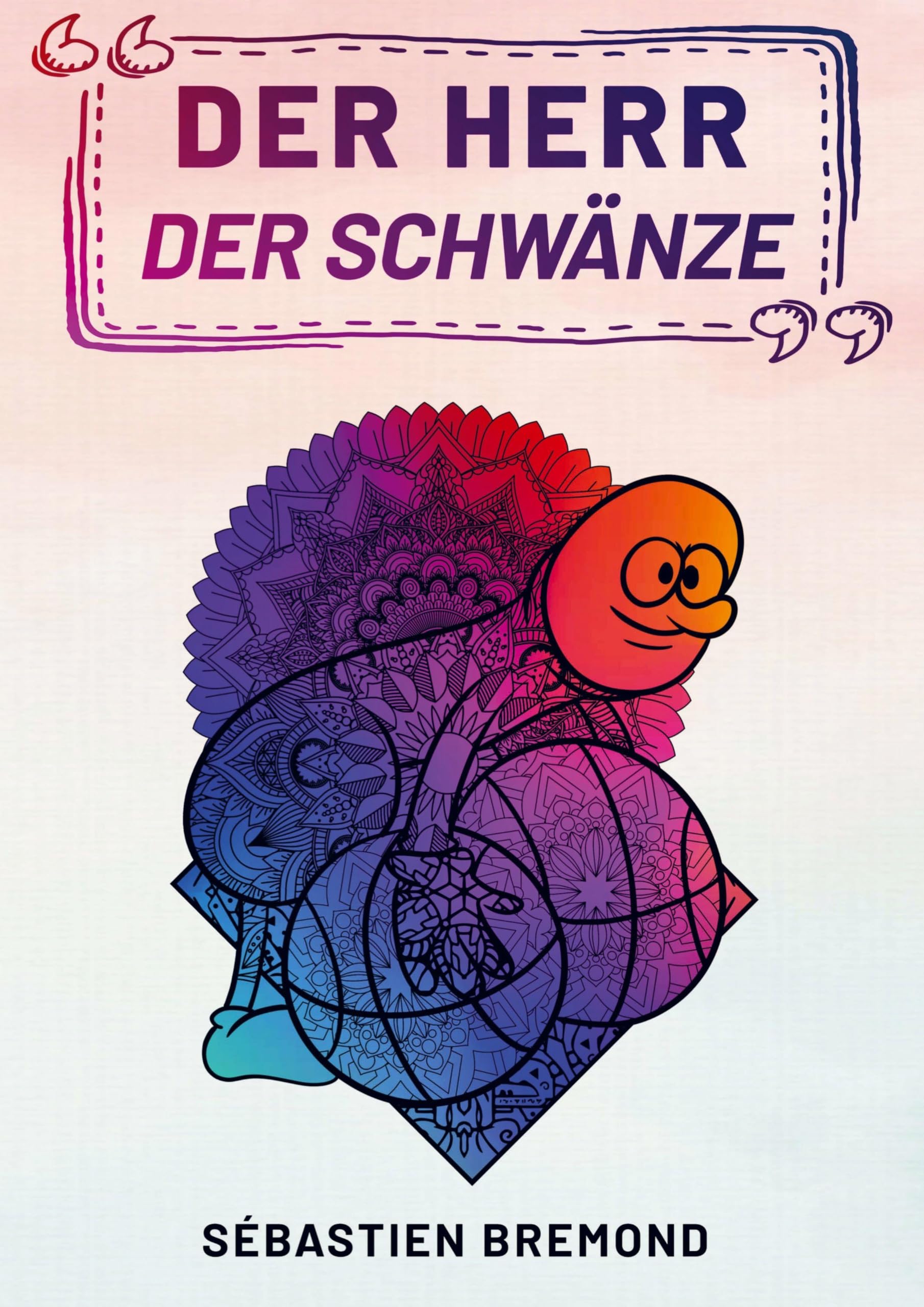 Der Herr der Schwänze - Ein Lustiges Malbuch für Erwachsene Manga