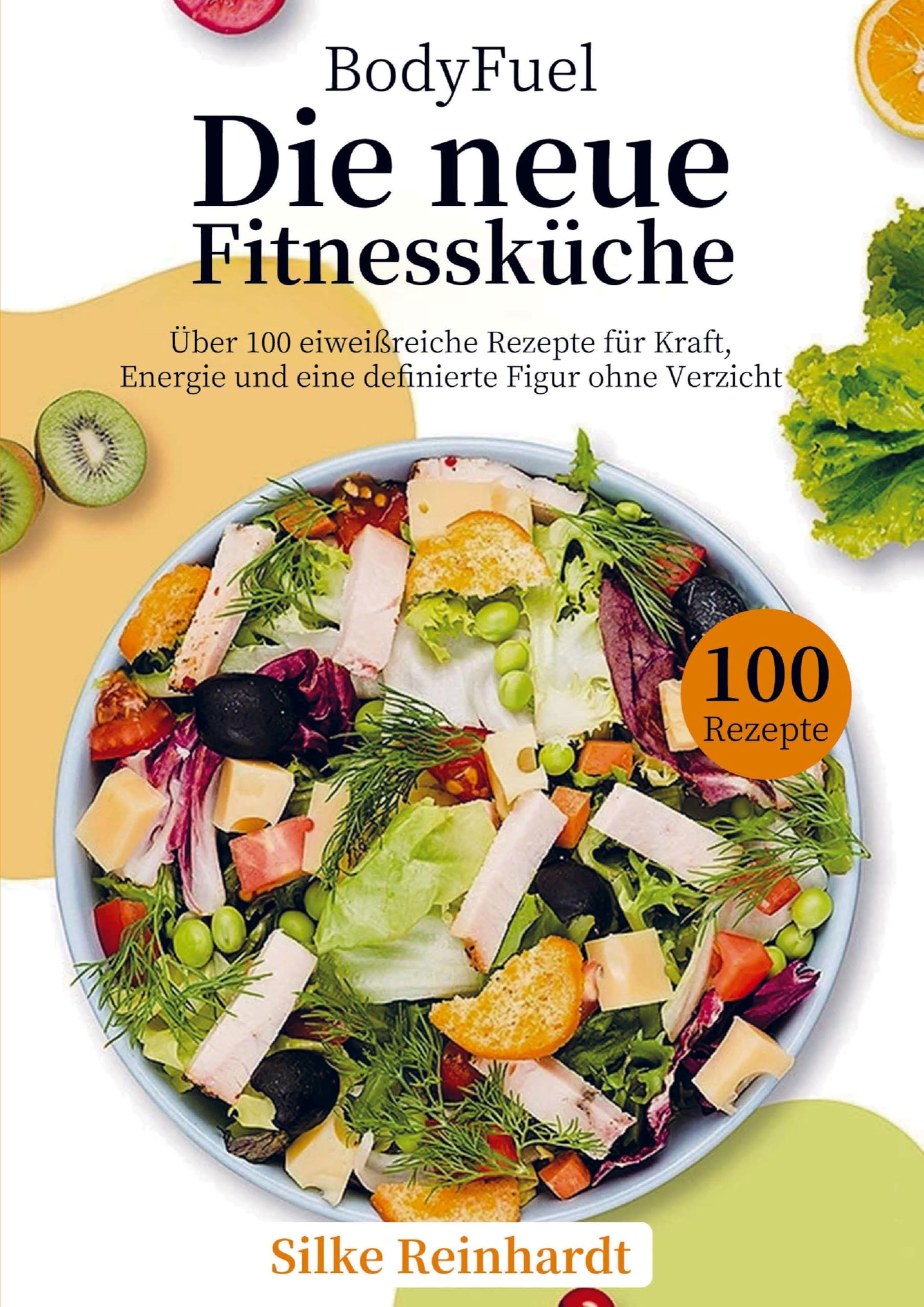 BodyFuel - Die neue Fitnessküche Leisure, Home & Garden