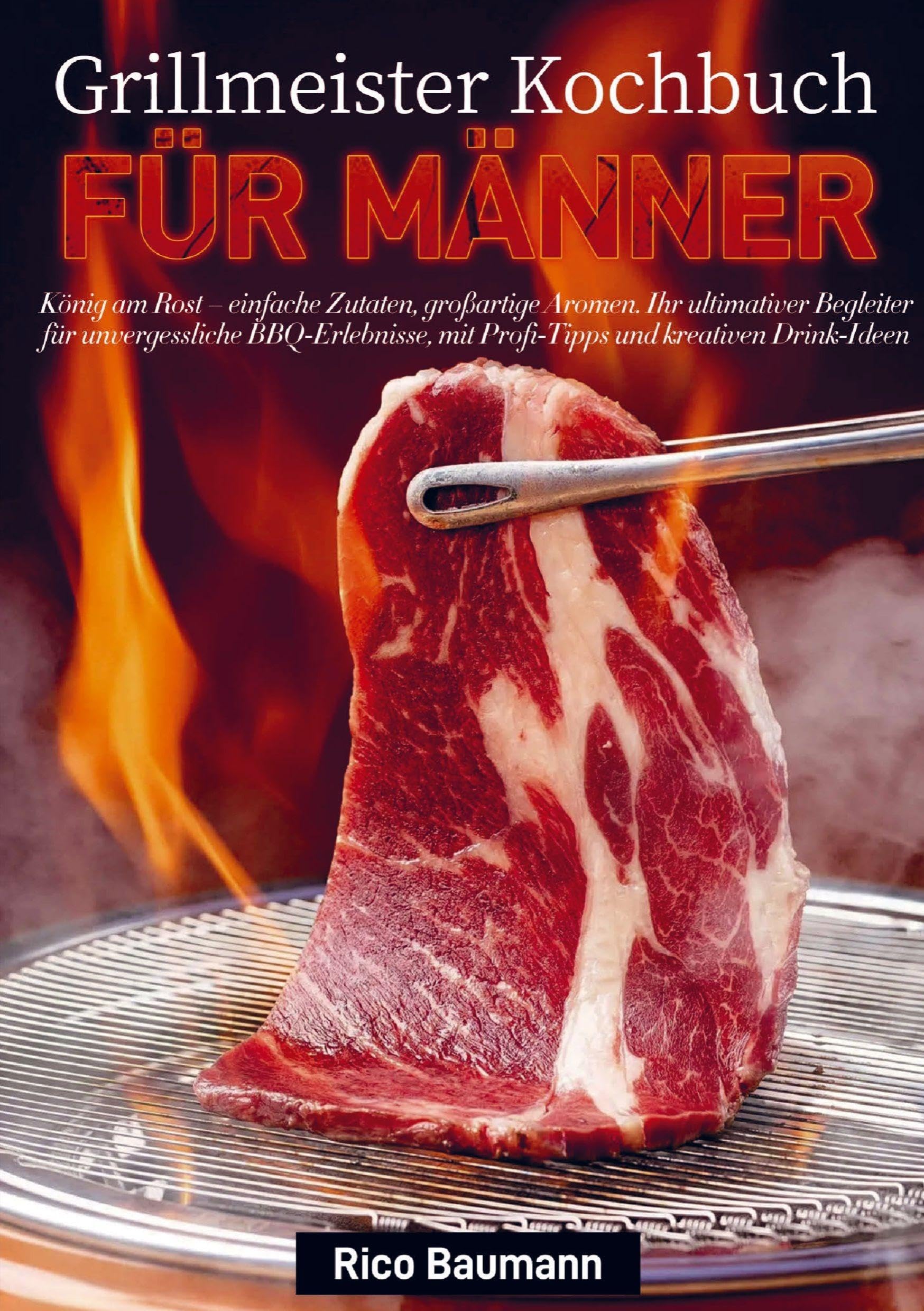 Grillmeister Kochbuch für Männer Leisure, Home & Garden