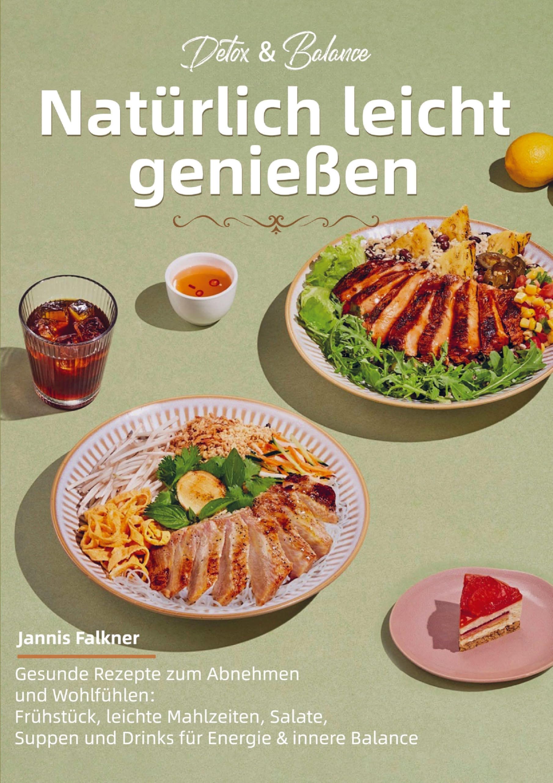 Detox & Balance - Natürlich leicht genießen Leisure, Home & Garden