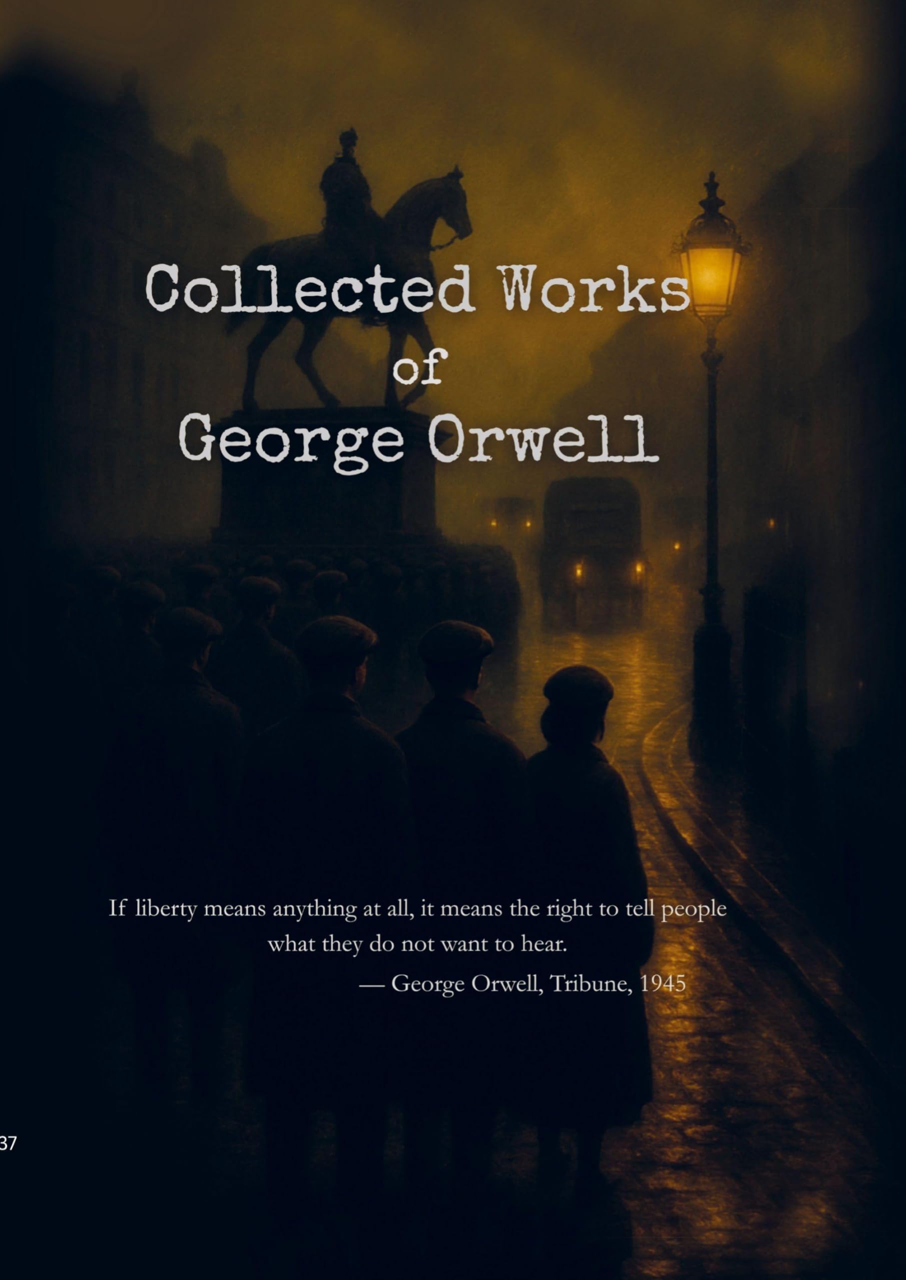 Collected Works Of George Orwell Contemporary literature