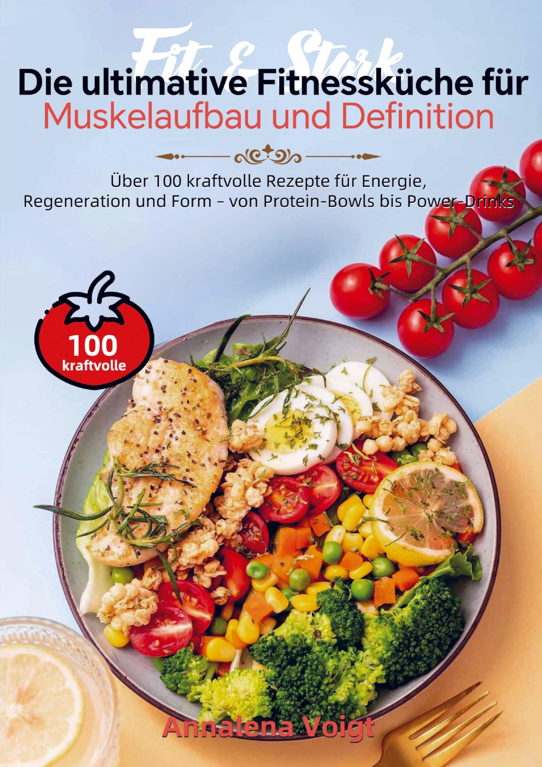 Fit & Stark - Die ultimative Fitnessküche für Muskelaufbau und Definition Leisure, Home & Garden