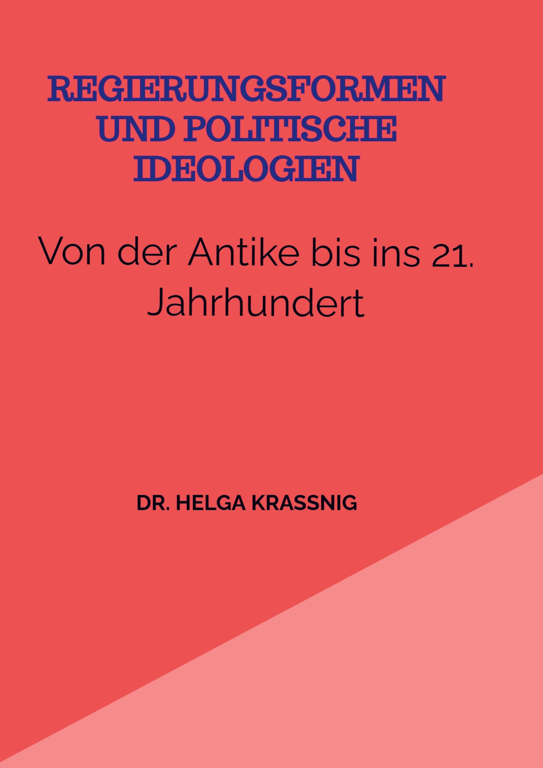 Regierungsformen und Politische Ideologien Politics & History