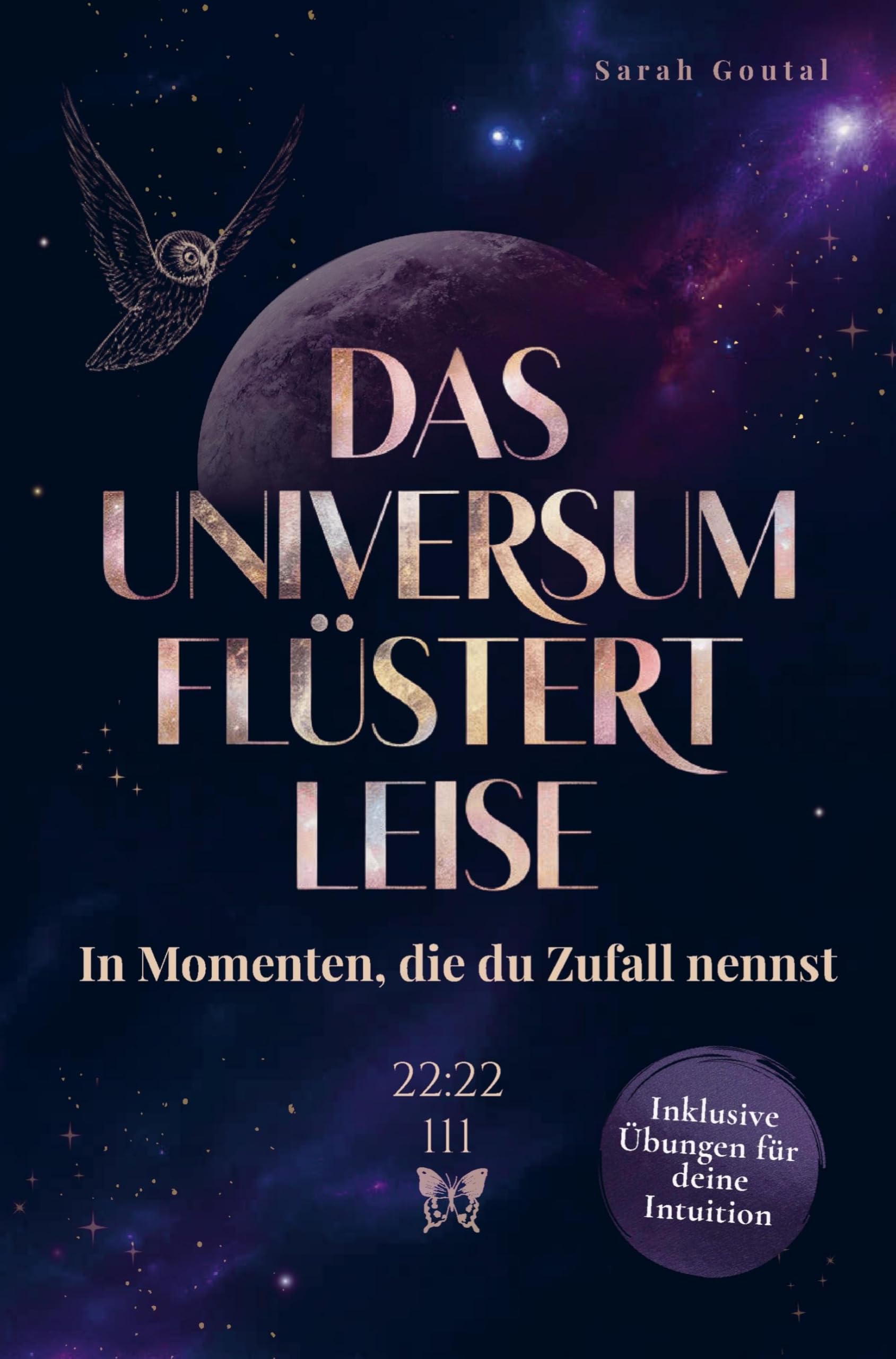 Das Universum flüstert leise - In Momenten, die du Zufall nennst Religion & Esotericism