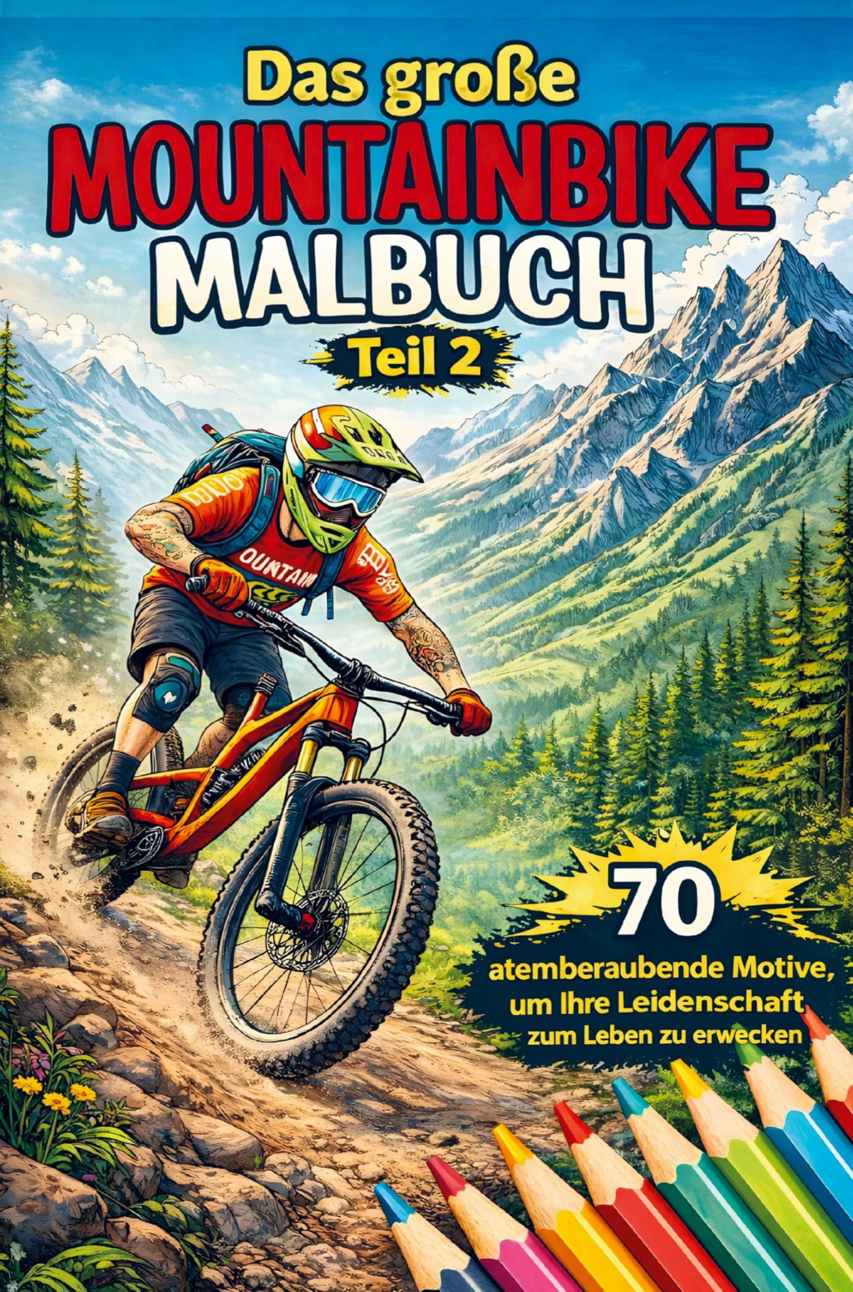 Das große Mountainbike Malbuch Teil 2 Arts & Music