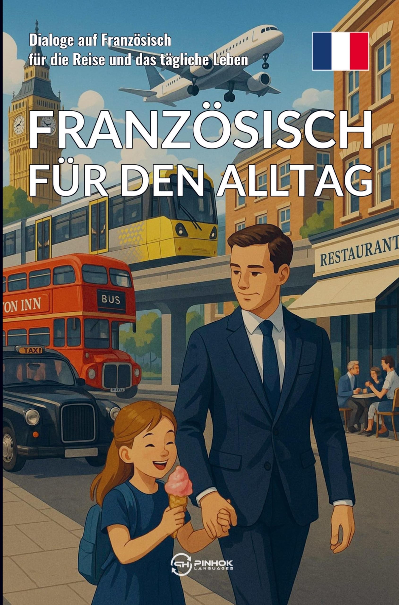 Französisch für den Alltag Professional & Reference Books