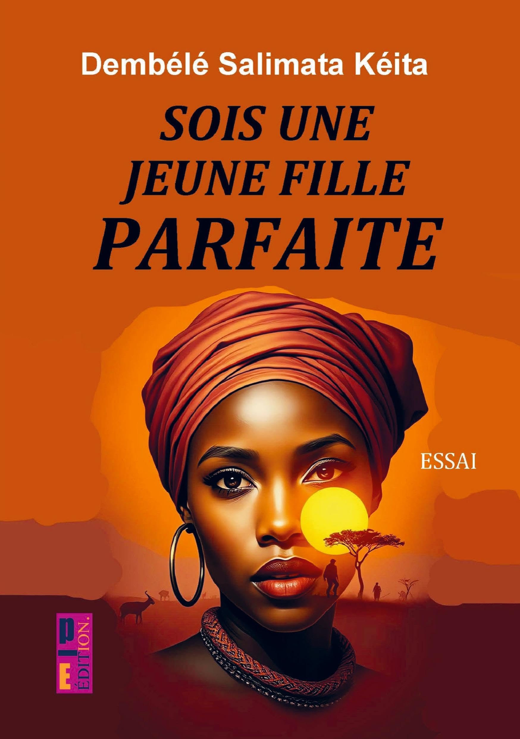 Sois une jeune fille parfaite Contemporary literature