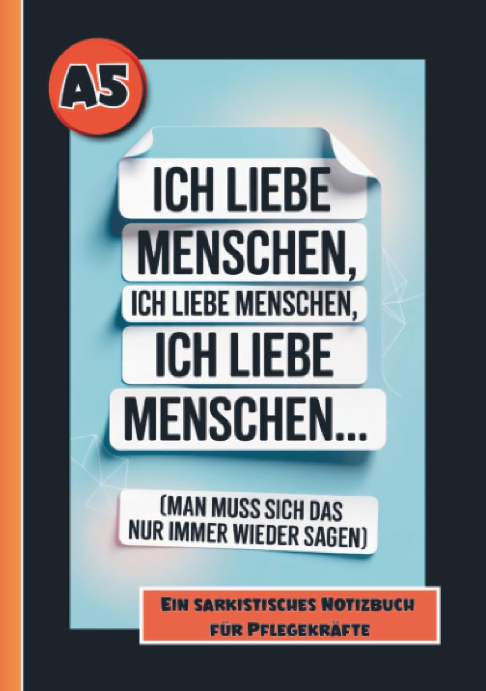 Fluch Buch Pflege- Lustiges Geschenk für Pflegekräfte, mit sarkastischen Sprüchen. Notizbuch Pflege. Business, Finance & Career