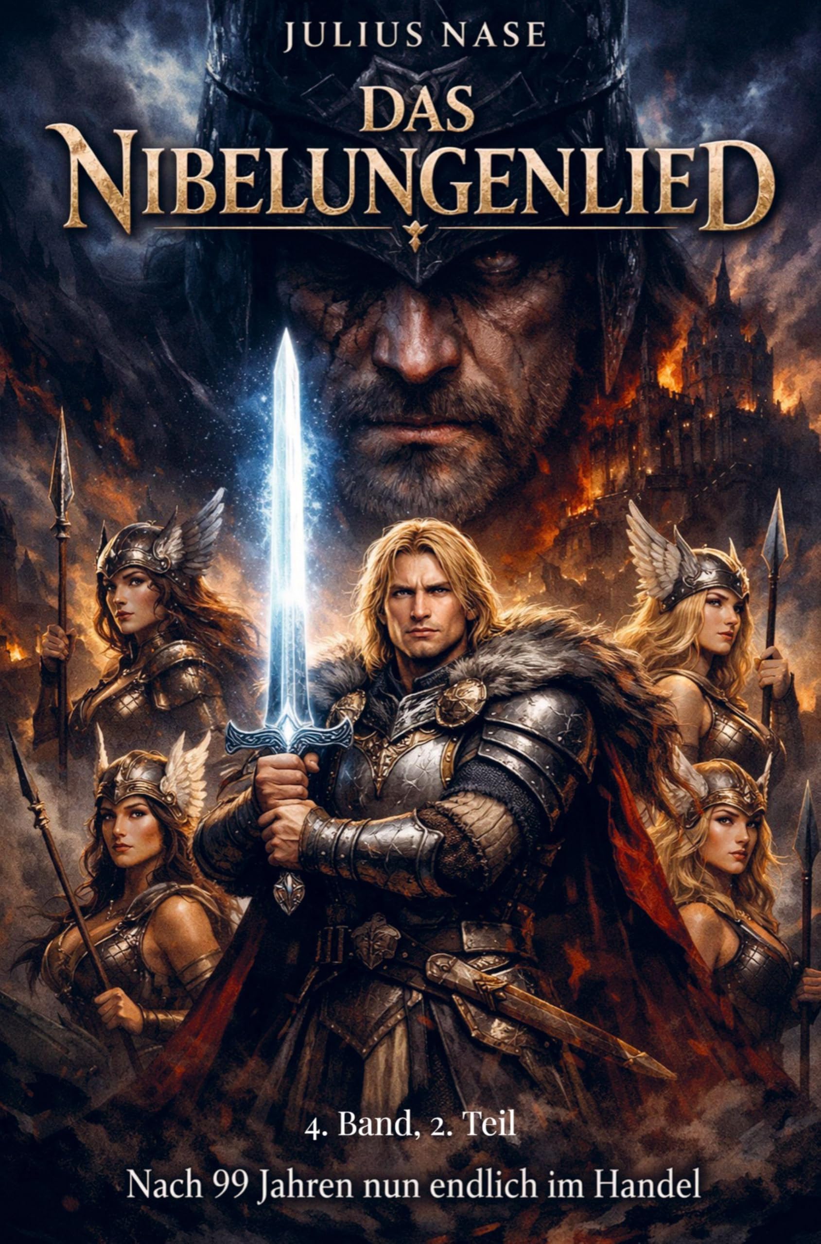 Das Nibelungenlied: der Runensang vom deutschen Gedanken - 4. Band, 2. Teil Politics & History