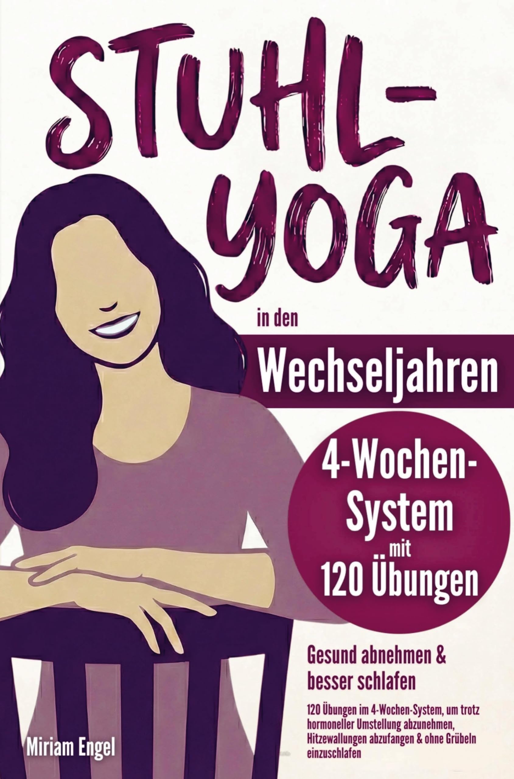 Stuhl Yoga in den Wechseljahren: Gesund abnehmen und besser schlafen Lifestyle