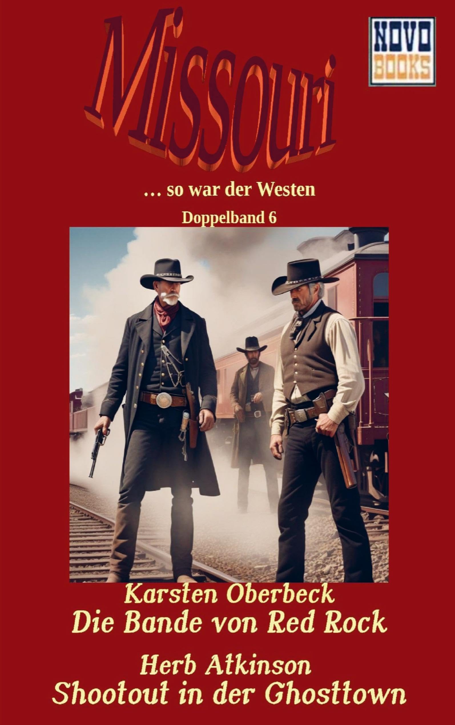 Die Bander von Red Rock / Shootout in der Ghosttown Contemporary literature