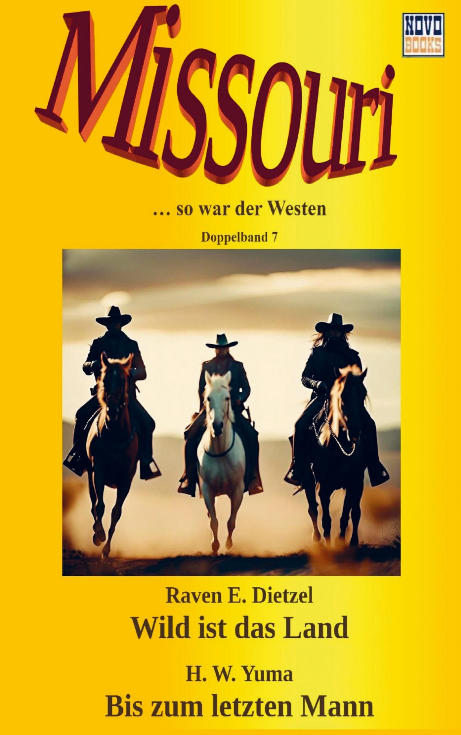 Wild ist das Land / Bis zum letzten Mann Contemporary literature