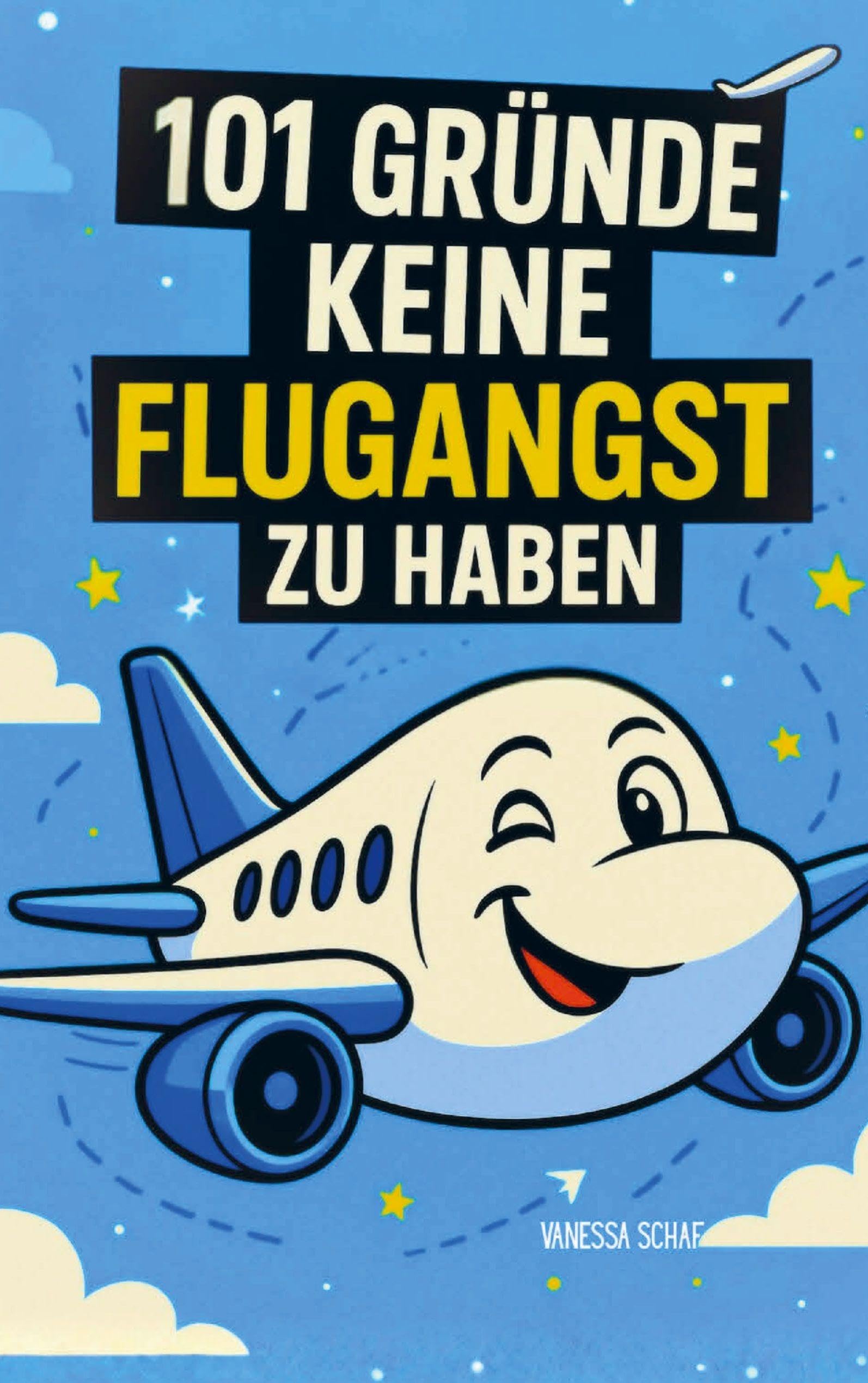 101 Gründe, warum du keine Flugangst haben musst Leisure, Home & Garden