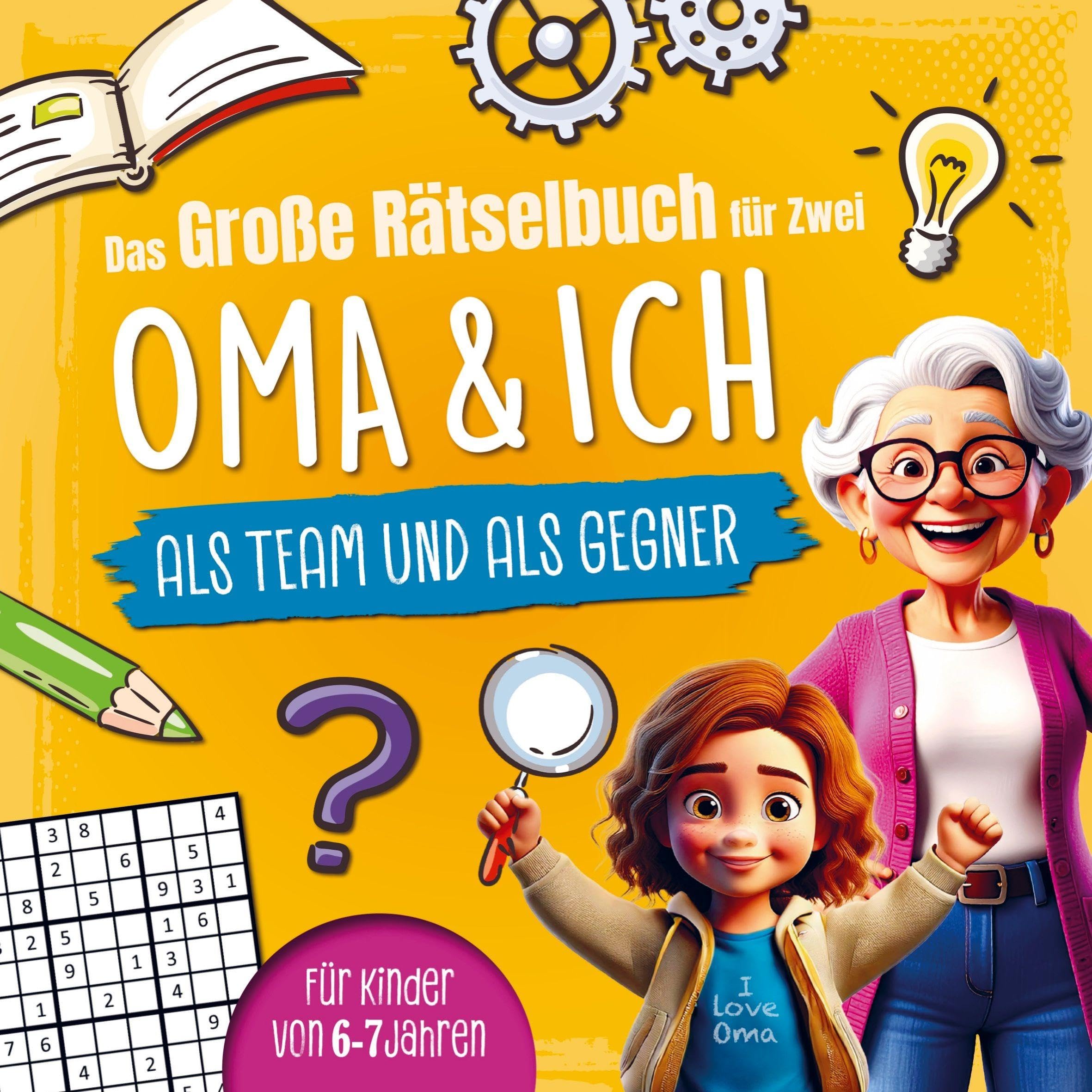 Das große Rätselbuch für Zwei. Oma & ich, als Team & als Gegner: Für Kinder von 6-7 Jahren Children's books