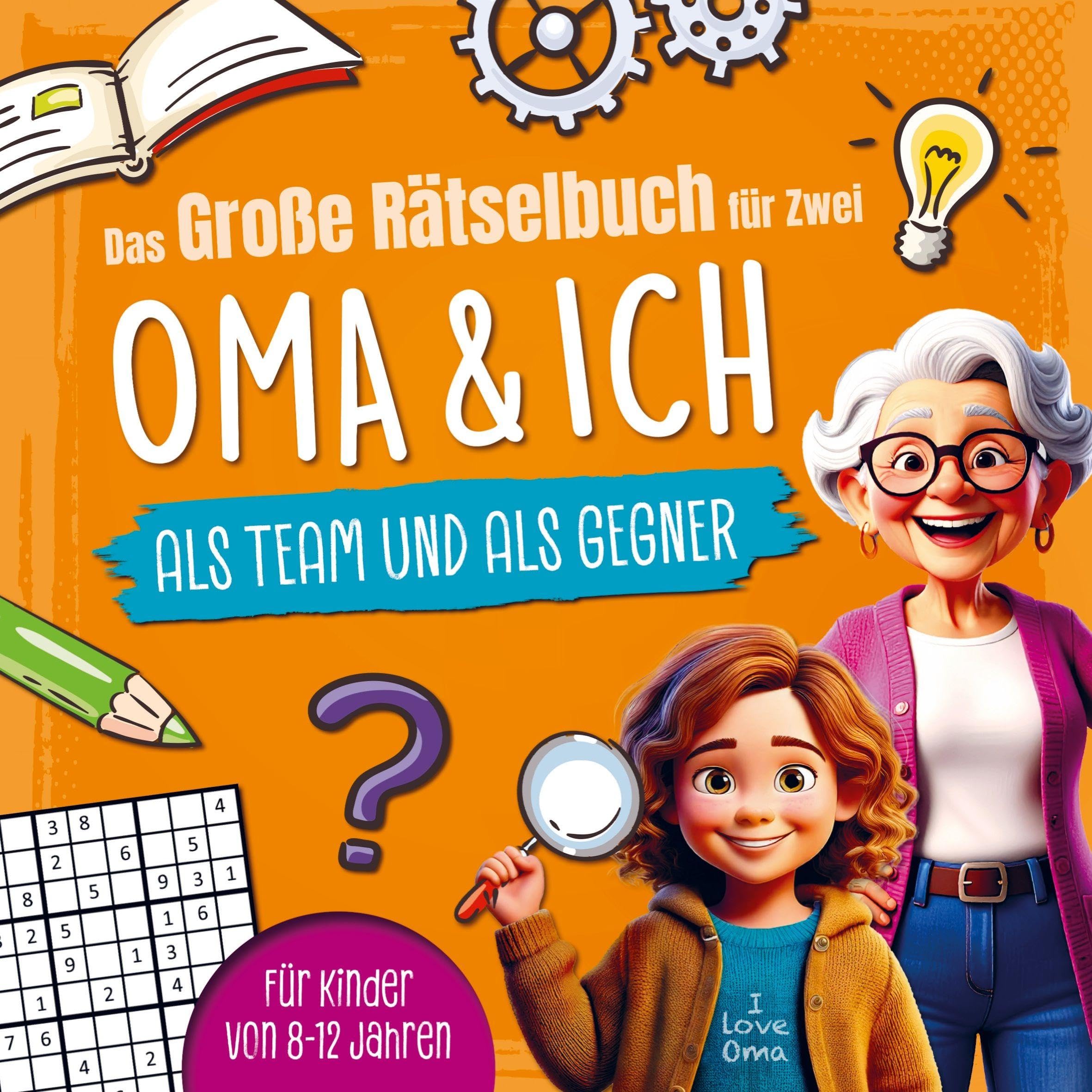 Das große Rätselbuch für Zwei. Oma & ich, als Team & als Gegner: Für Kinder von 8-12 Jahren Children's books