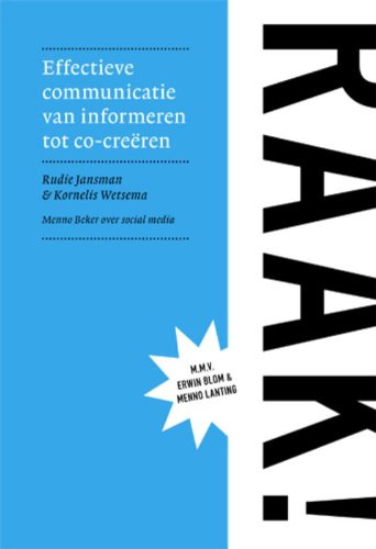 RAAK! Effectieve communicatie van informeren tot co-creëren book