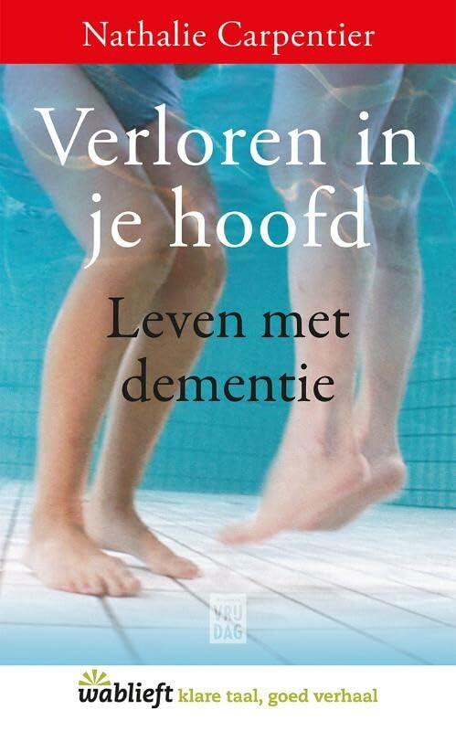 Verloren in je hoofd: leven met dementie book