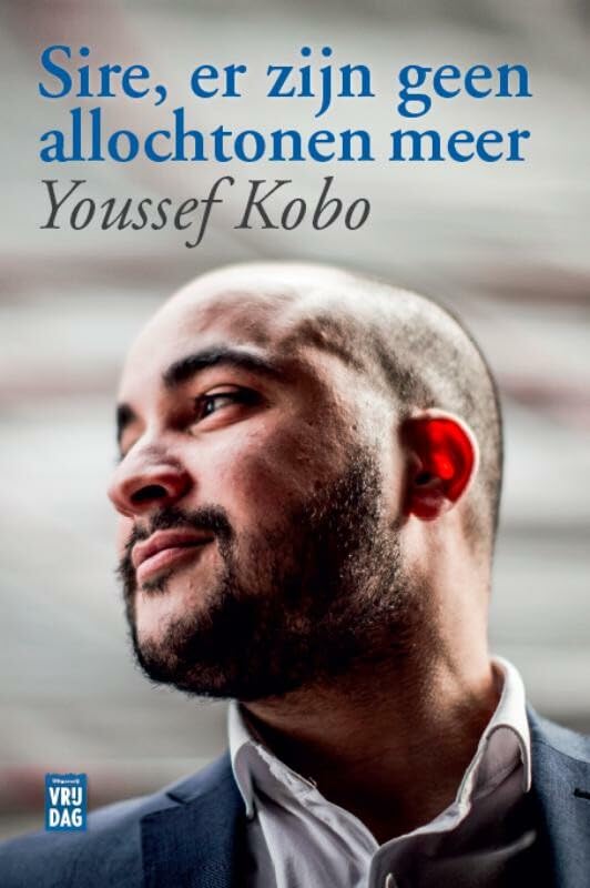 Sire, er zijn geen allochtonen meer book