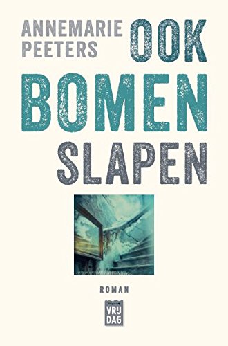 Ook bomen slapen: roman book