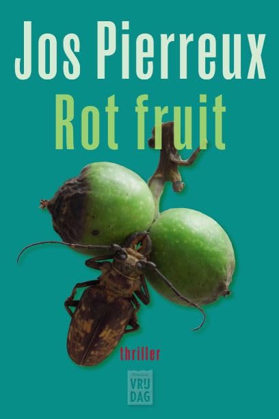 Rot fruit: thriller (Luk Borré, 15) Action & Adventure