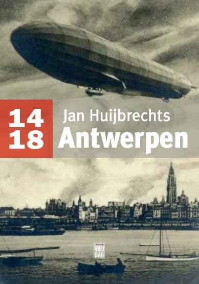 14-18 Antwerpen: in anekdotes, monumenten, bijzondere plaatsen & figuren book