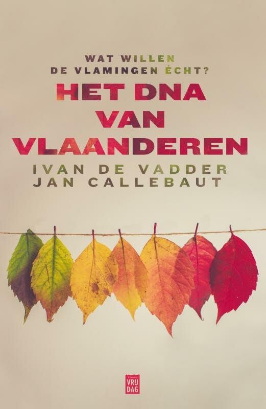 Het DNA van Vlaanderen: wat willen Vlamingen echt? Natural Sciences