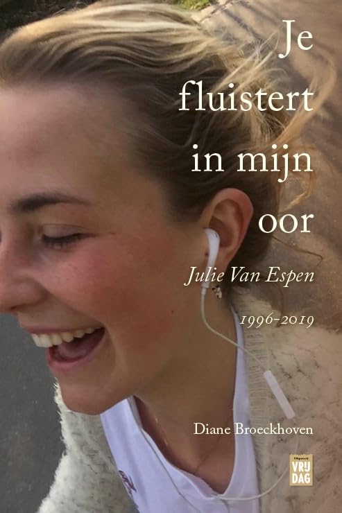 Je fluistert in mijn oor: het verhaal van Julie Van Espen 1996-2019 Inspiring women